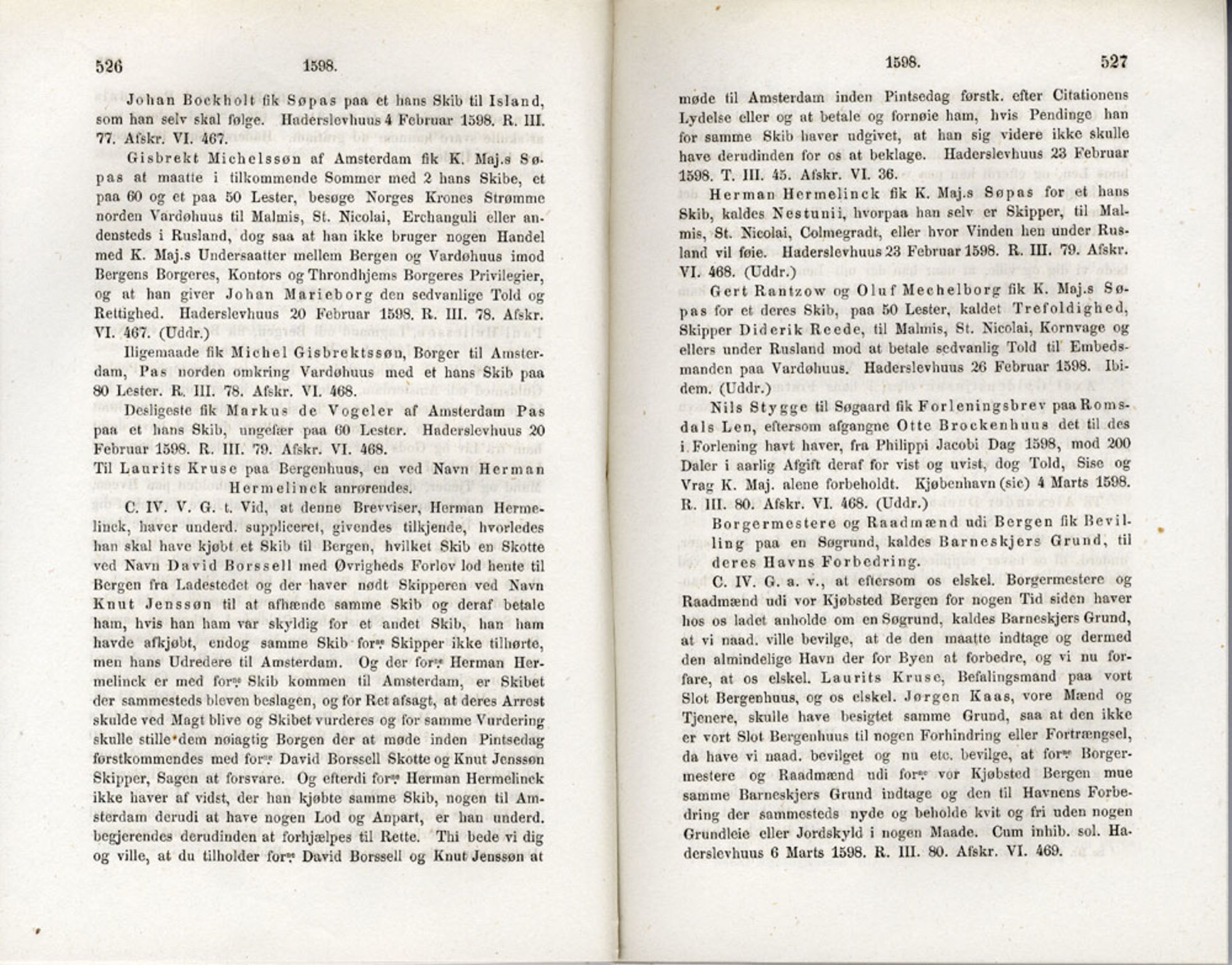 Publikasjoner utgitt av Det Norske Historiske Kildeskriftfond, PUBL/-/-/-: Norske Rigs-Registranter, bind 3, 1588-1602, p. 526-527