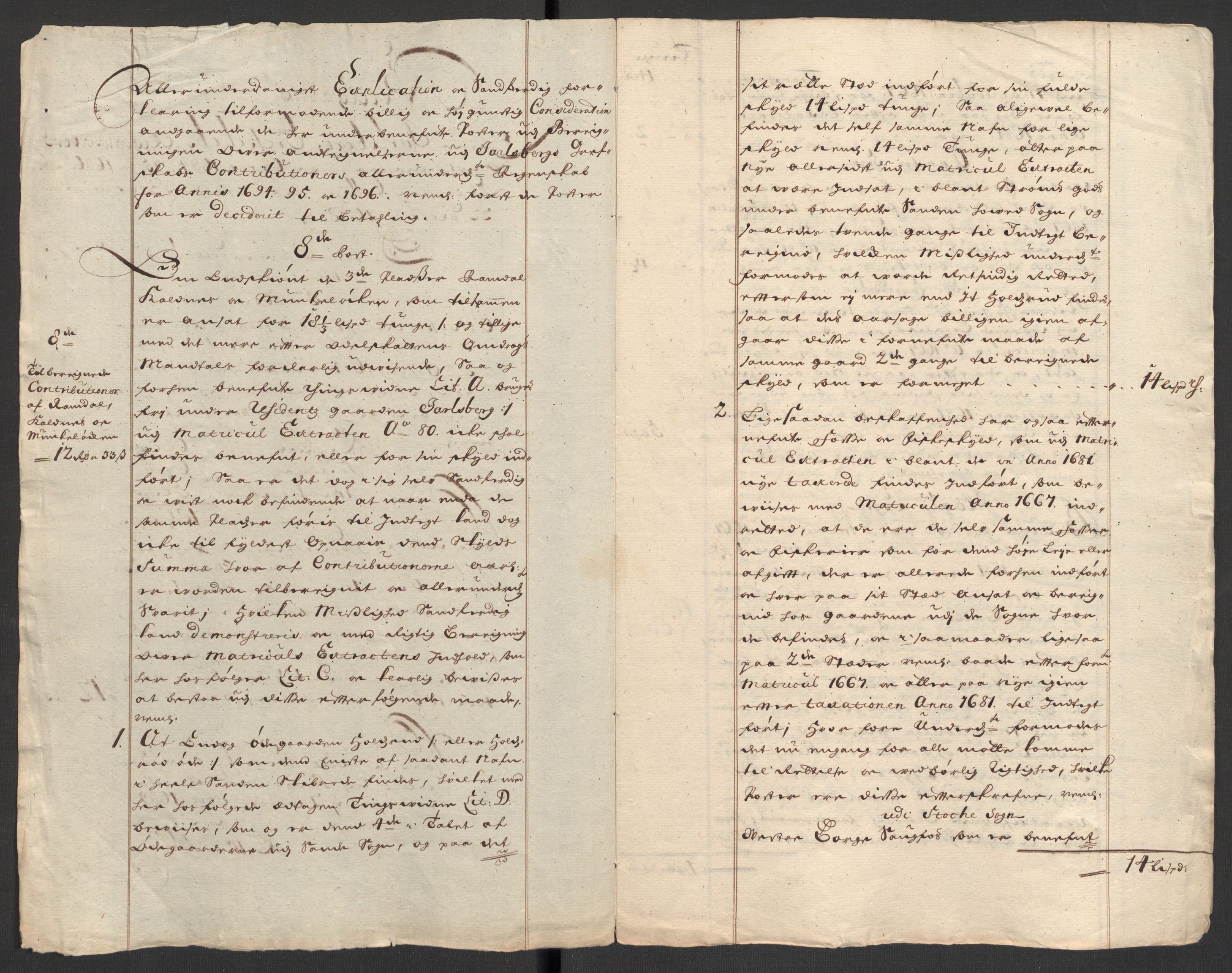Rentekammeret inntil 1814, Reviderte regnskaper, Fogderegnskap, RA/EA-4092/R32/L1869: Fogderegnskap Jarlsberg grevskap, 1700-1701, p. 414