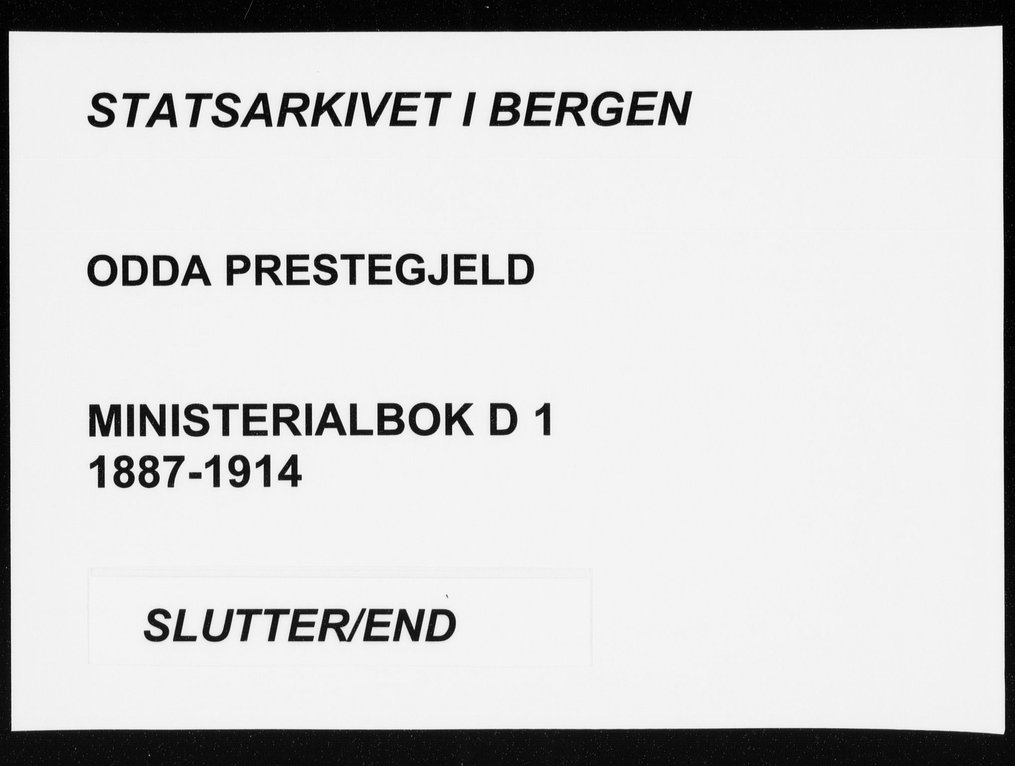 Odda Sokneprestembete, AV/SAB-A-77201/H/Haa: Parish register (official) no. D 1, 1887-1914