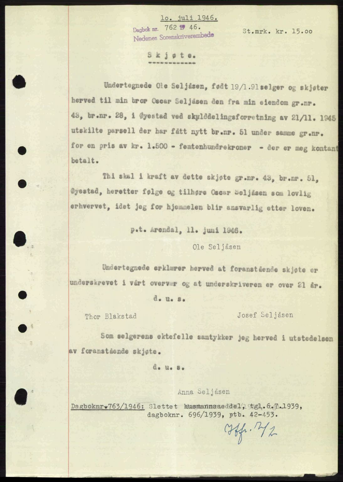 Nedenes sorenskriveri, SAK/1221-0006/G/Gb/Gba/L0055: Mortgage book no. A7, 1946-1946, Diary no: : 762/1946