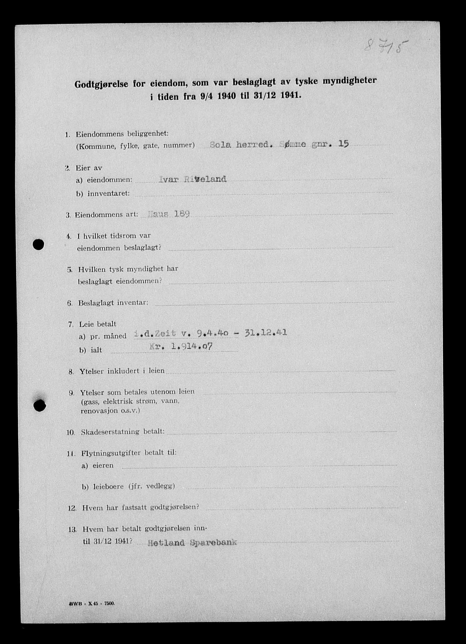Justisdepartementet, Tilbakeføringskontoret for inndratte formuer, AV/RA-S-1564/I/L1015: Godtgjørelse for beslaglagt eiendom, 1940-1941, p. 108