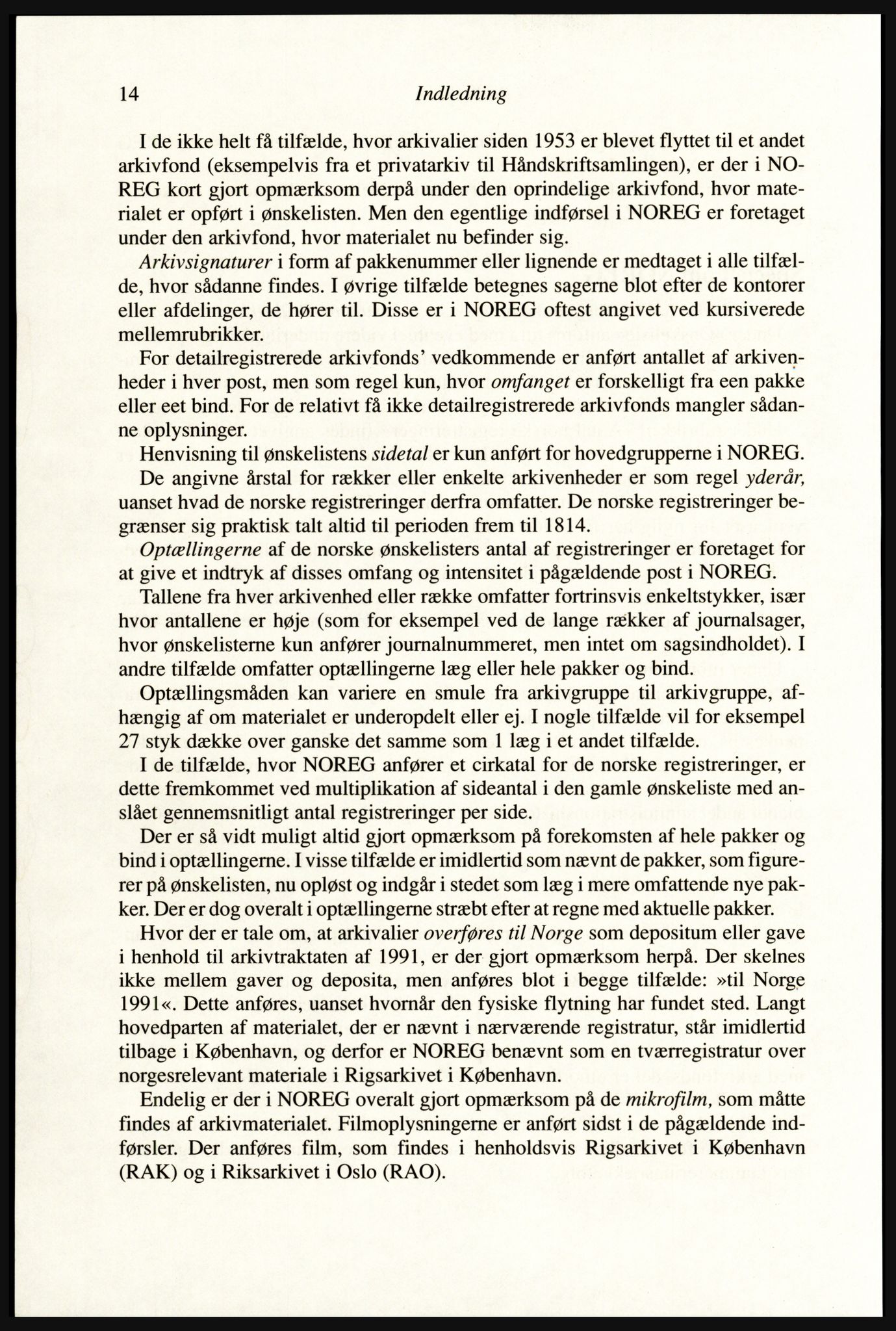 Publikasjoner utgitt av Arkivverket, PUBL/PUBL-001/A/0002: Erik Gøbel: NOREG, Tværregistratur over norgesrelevant materiale i Rigsarkivet i København (2000), 2000, p. 16