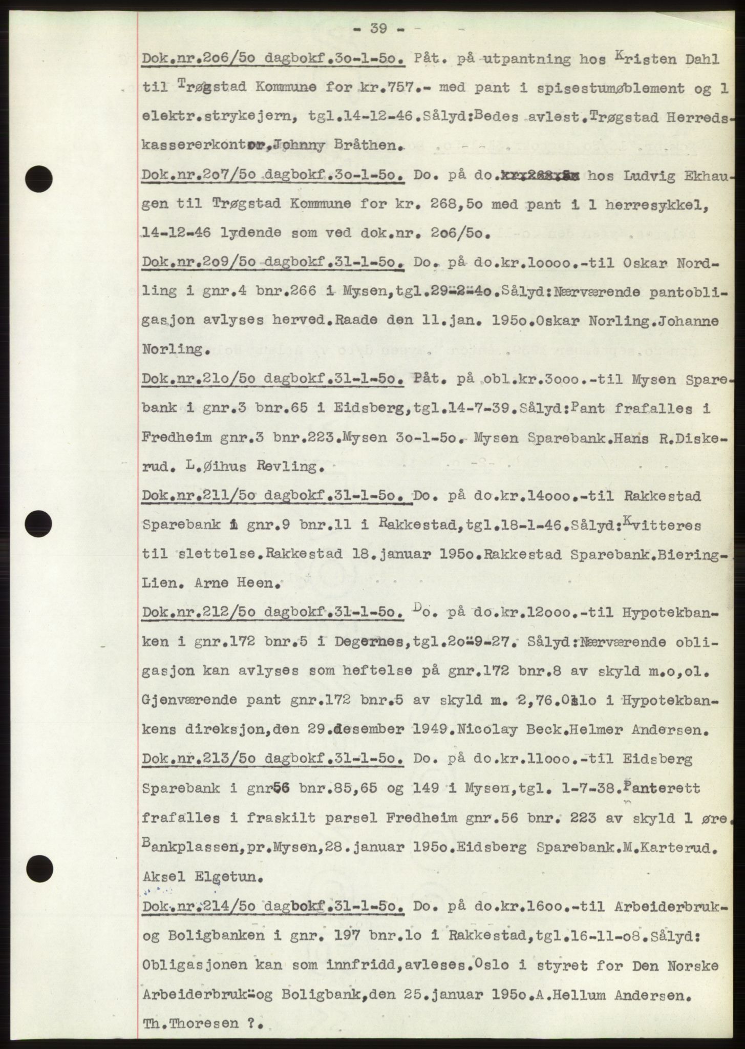 Rakkestad sorenskriveri, SAO/A-10686/G/Gb/Gba/Gbac/L0012: Mortgage book no. B1-4 og B16-20, 1949-1950, Diary no: : 206/1950