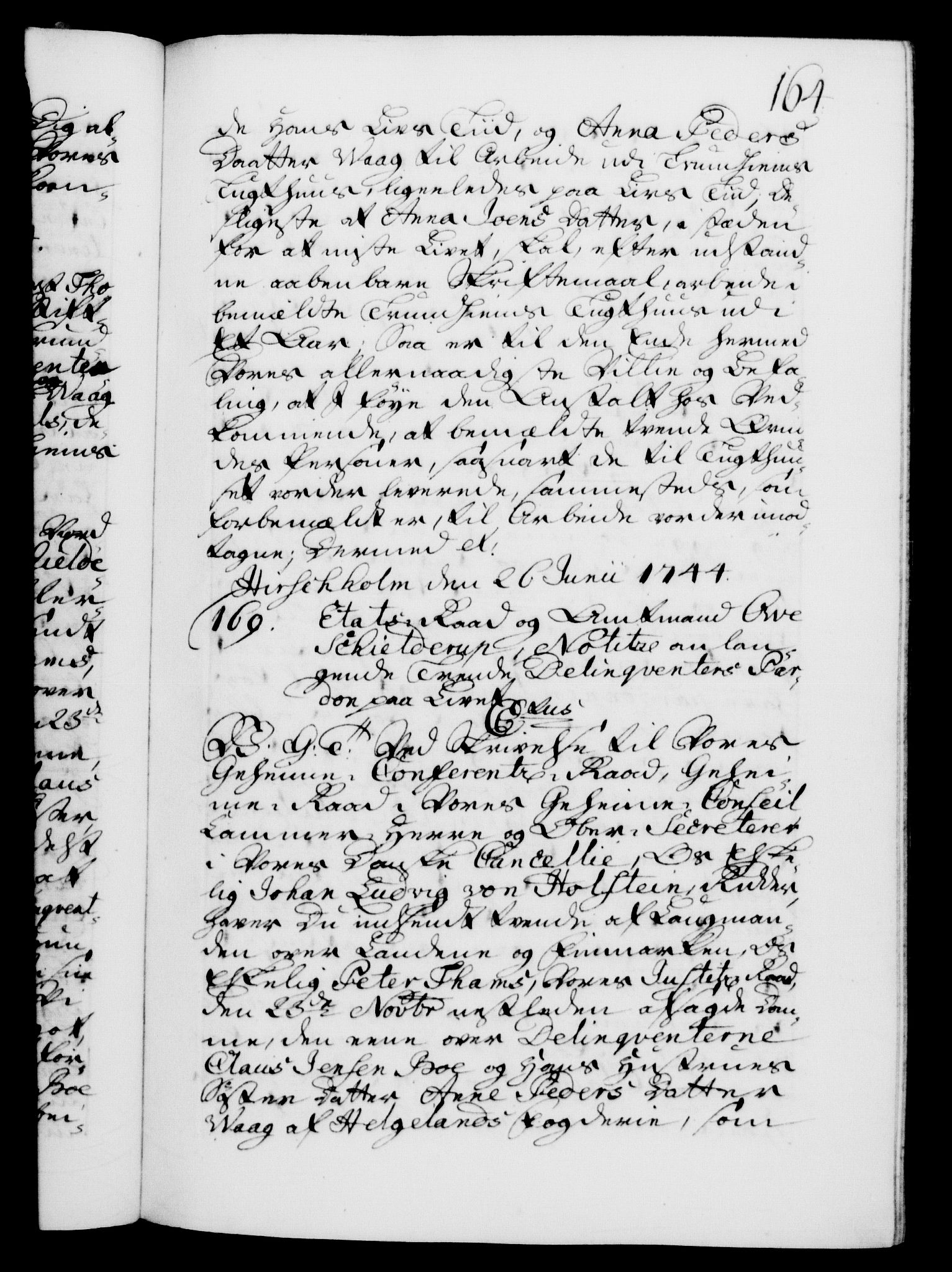 Danske Kanselli 1572-1799, AV/RA-EA-3023/F/Fc/Fca/Fcab/L0030: Norske tegnelser, 1744-1746, p. 164a