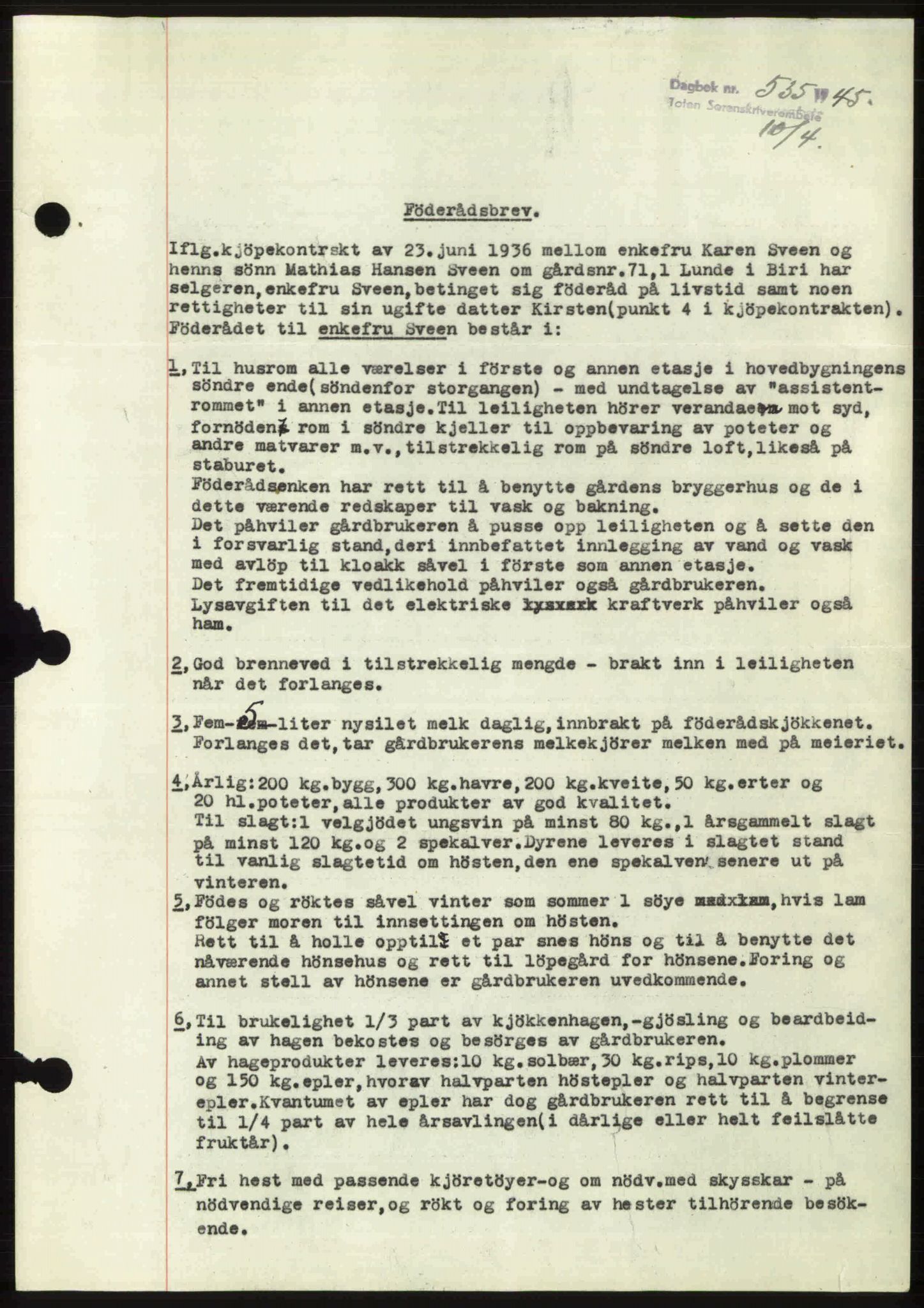 Toten tingrett, SAH/TING-006/H/Hb/Hbc/L0013: Mortgage book no. Hbc-13, 1945-1945, Diary no: : 535/1945