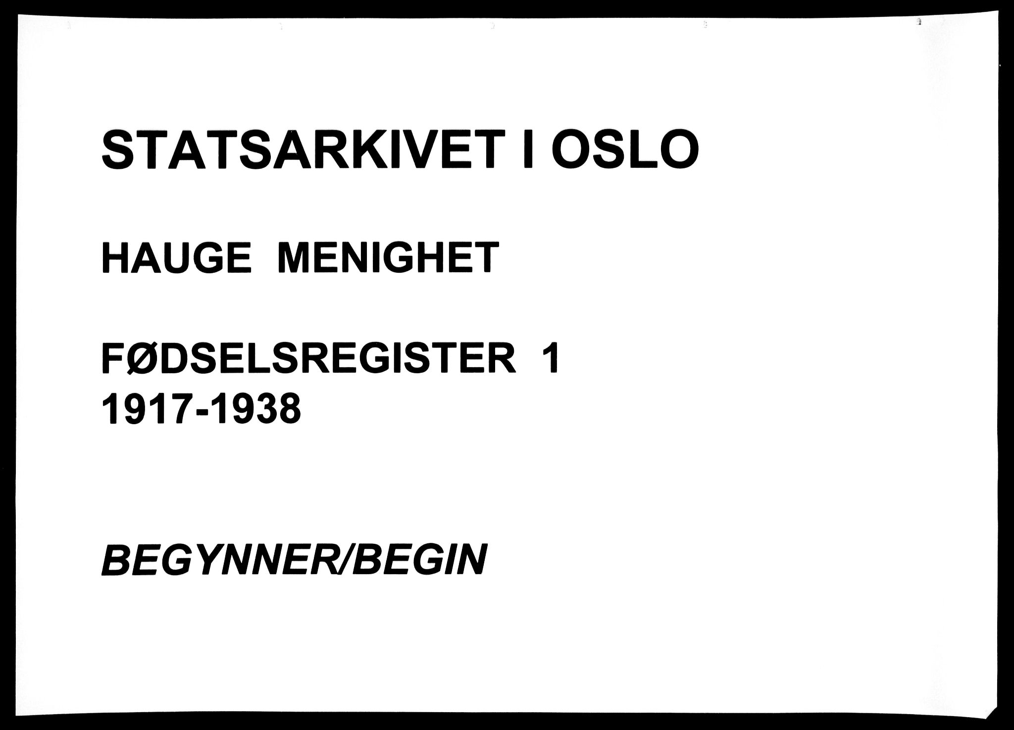 Hauge prestekontor Kirkebøker, AV/SAO-A-10849/J/Ja/L0001: Birth register no. 1, 1917-1938