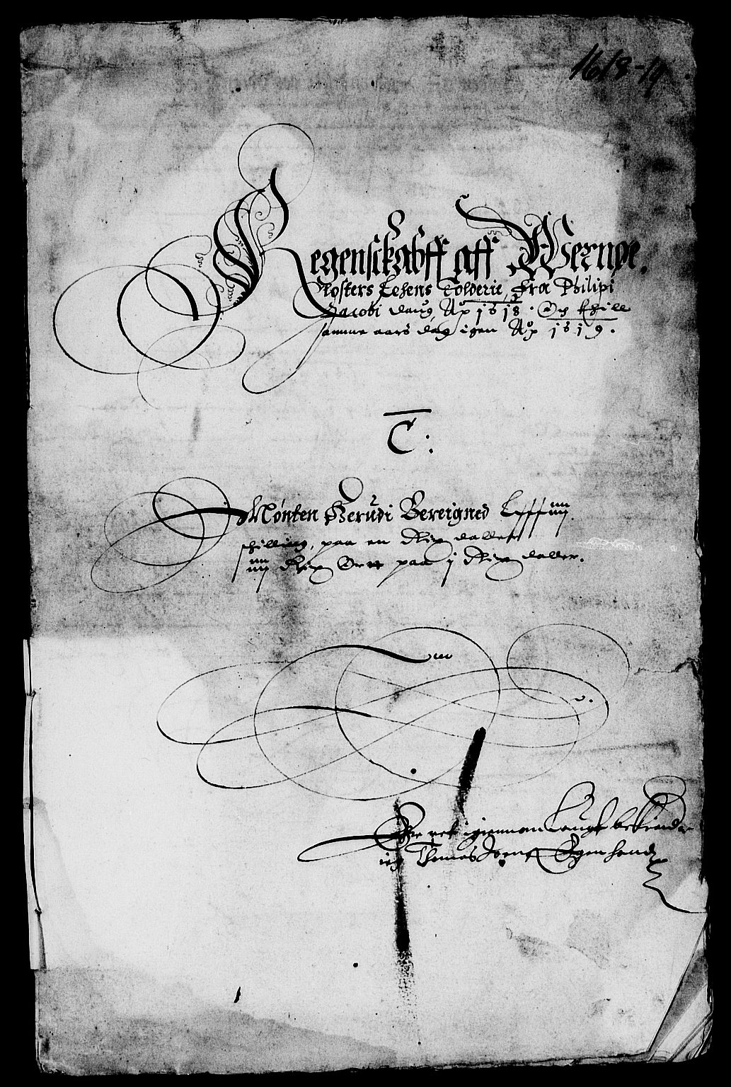 Rentekammeret inntil 1814, Reviderte regnskaper, Lensregnskaper, RA/EA-5023/R/Rb/Rbg/L0001: Verne kloster len, 1599-1619