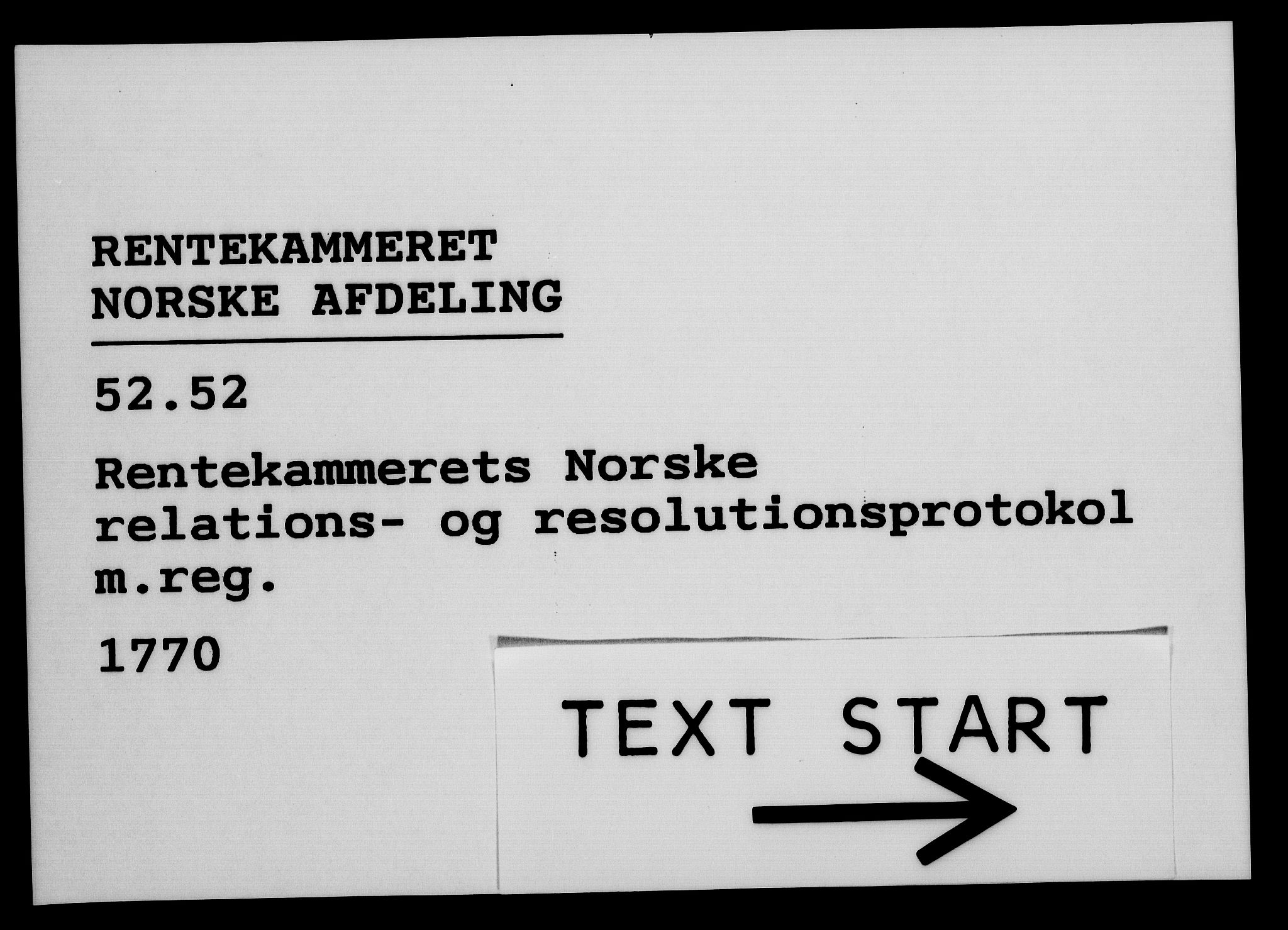 Rentekammeret, Kammerkanselliet, AV/RA-EA-3111/G/Gf/Gfa/L0052: Norsk relasjons- og resolusjonsprotokoll (merket RK 52.52), 1770, p. 1