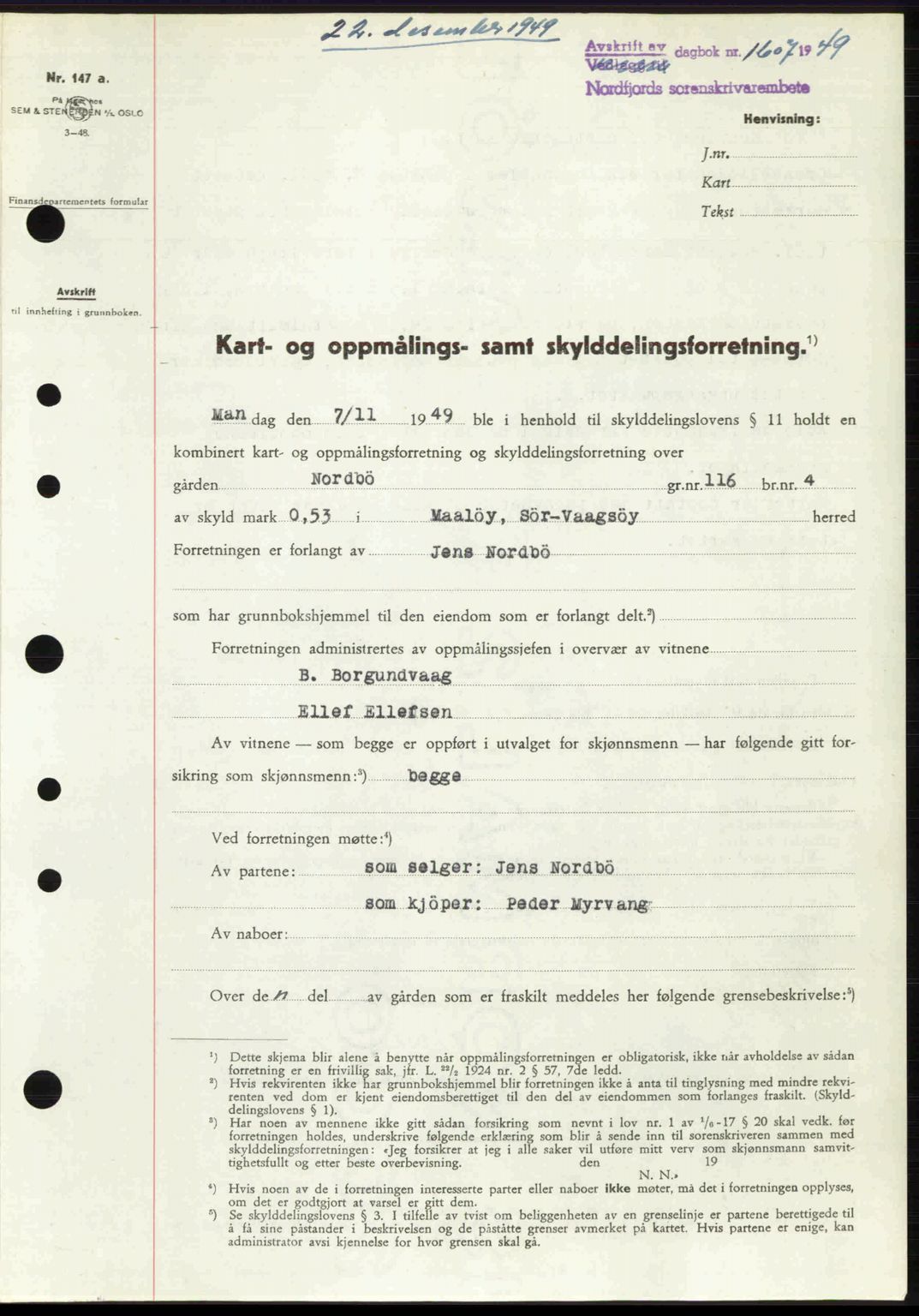 Nordfjord sorenskriveri, SAB/A-2801/02/02b/02bj/L0016a: Mortgage book no. A16 I, 1949-1950, Diary no: : 1607/1949