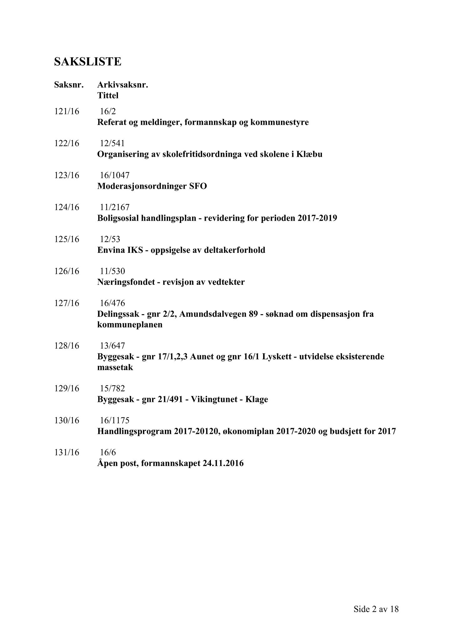 Klæbu Kommune, TRKO/KK/02-FS/L009: Formannsskapet - Møtedokumenter, 2016, p. 3652