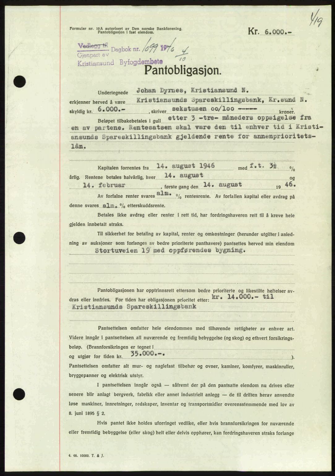 Kristiansund byfogd, AV/SAT-A-4587/A/27: Mortgage book no. 40, 1946-1946, Diary no: : 1099/1946