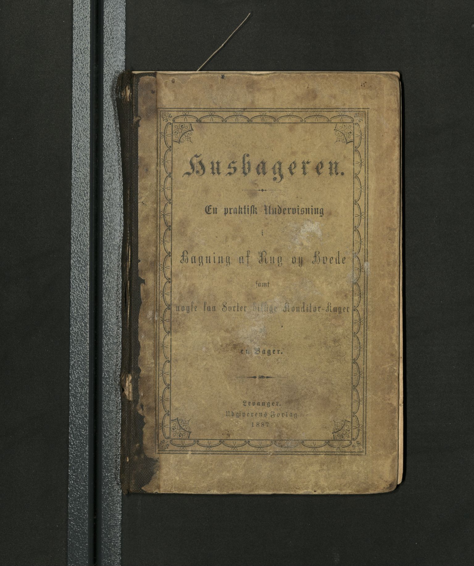 Bård Toldnes samling - lokalia fra Levanger, TIKA/PA-1549/G/L0003: Husbageren 1887, 1887