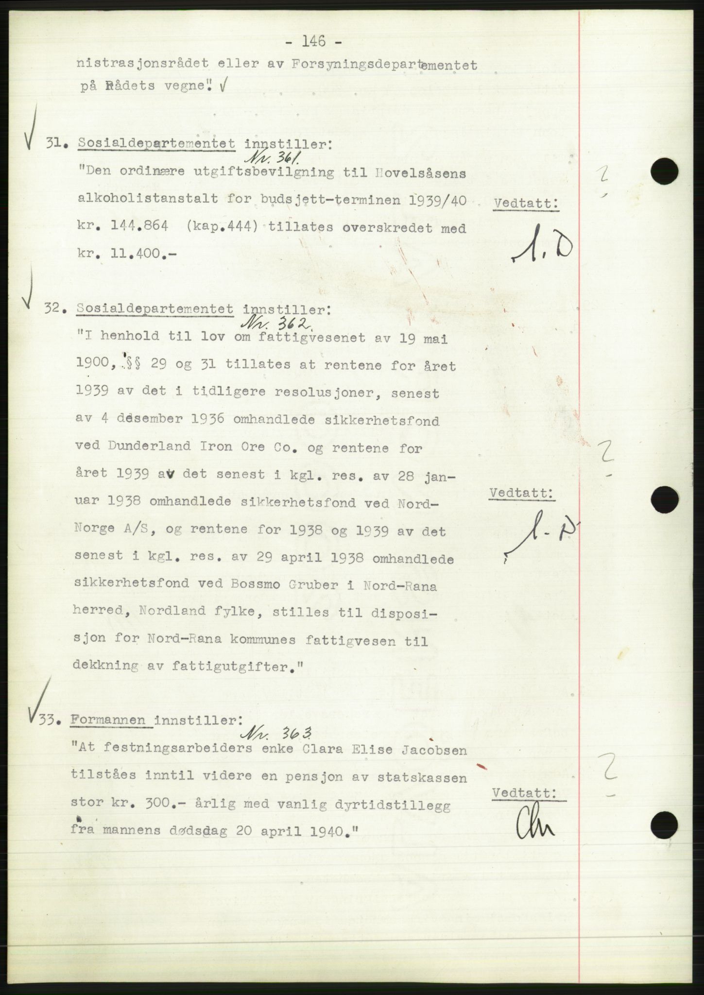 Administrasjonsrådet, AV/RA-S-1004/A/L0002: Vedtaksprotokoll 16/4-25/9, 1940, p. 150