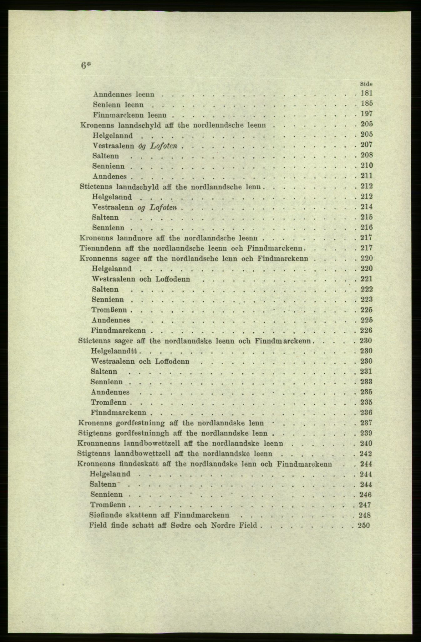 Publikasjoner utgitt av Arkivverket, PUBL/PUBL-001/C/0005: Bind 5: Rekneskap for Bergenhus len 1566-1567: B. Utgift C. Dei nordlandske lena og Finnmark D. Ekstrakt, 1566-1567, p. VI