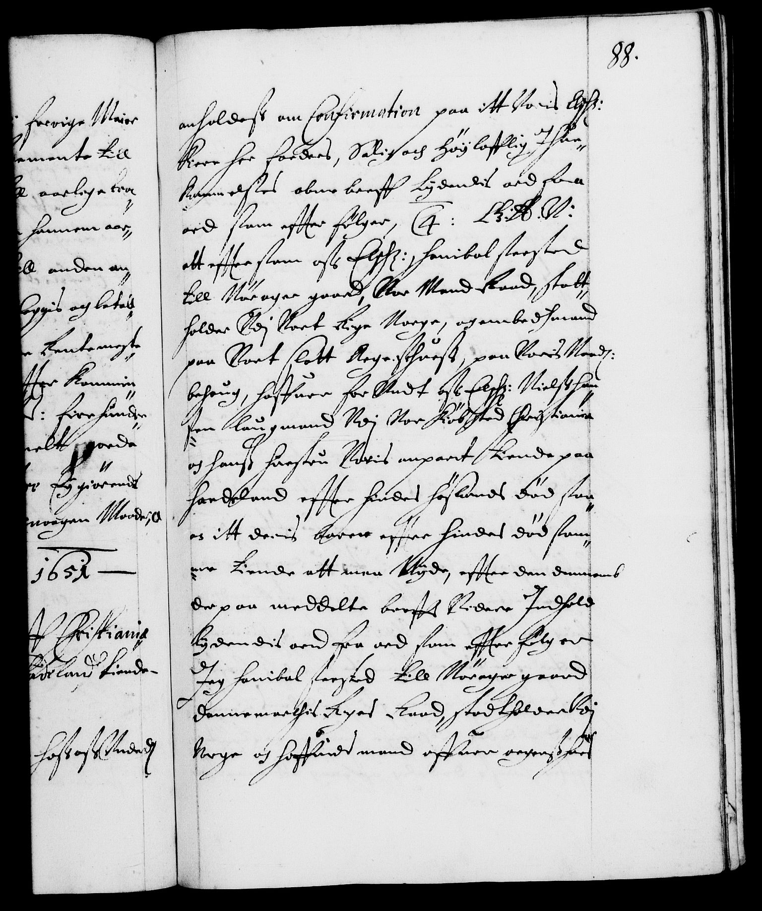 Danske Kanselli 1572-1799, AV/RA-EA-3023/F/Fc/Fca/Fcaa/L0008: Norske registre (mikrofilm), 1651-1656, p. 88a