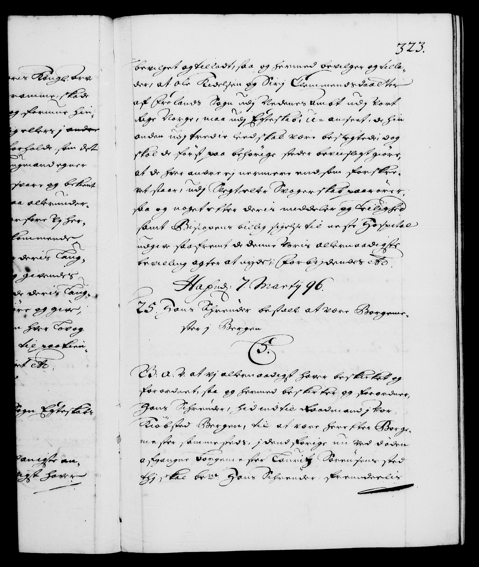 Danske Kanselli 1572-1799, AV/RA-EA-3023/F/Fc/Fca/Fcaa/L0016: Norske registre (mikrofilm), 1692-1697, p. 323a