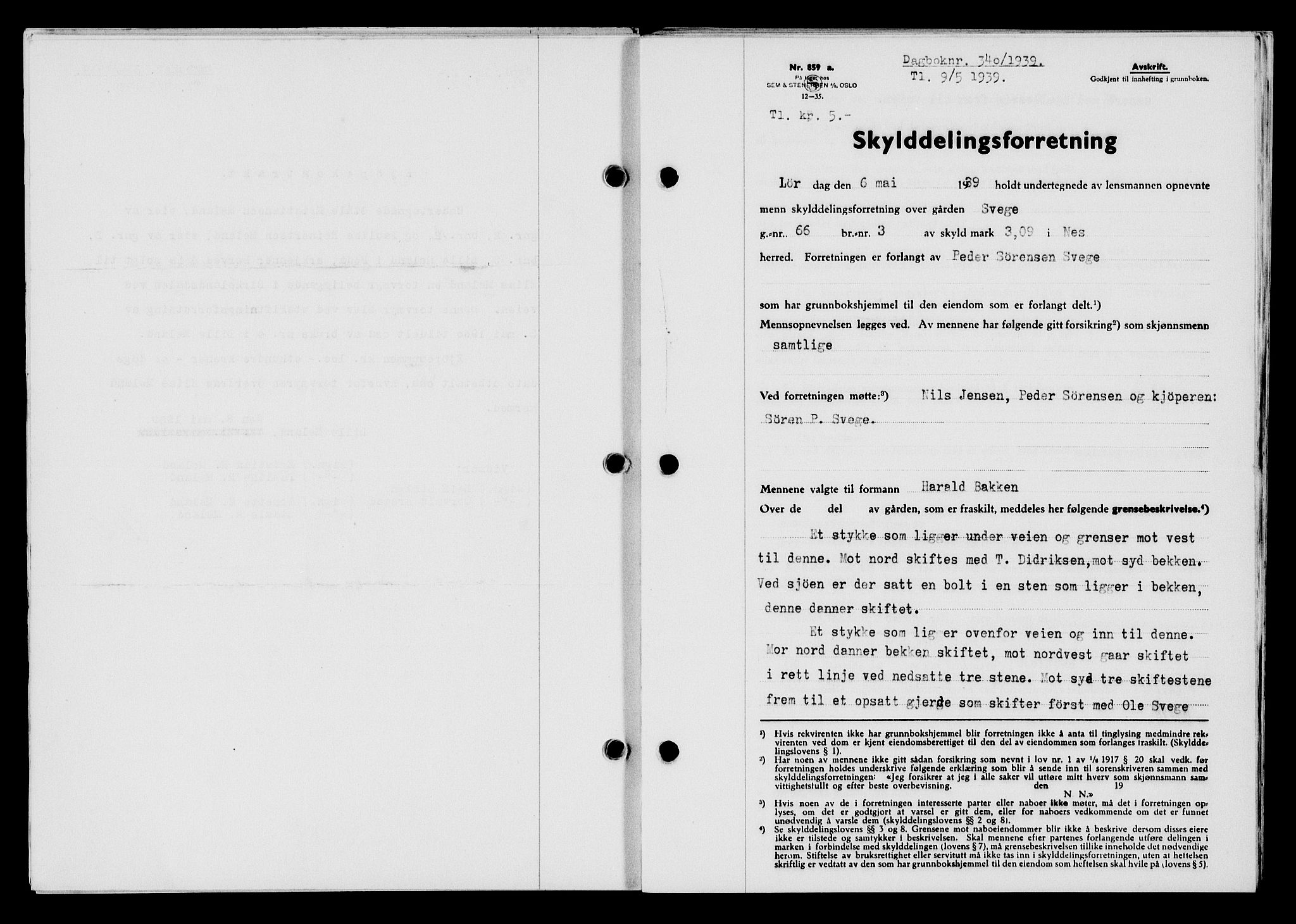 Flekkefjord sorenskriveri, AV/SAK-1221-0001/G/Gb/Gba/L0055: Mortgage book no. A-3, 1939-1939, Diary no: : 340/1939