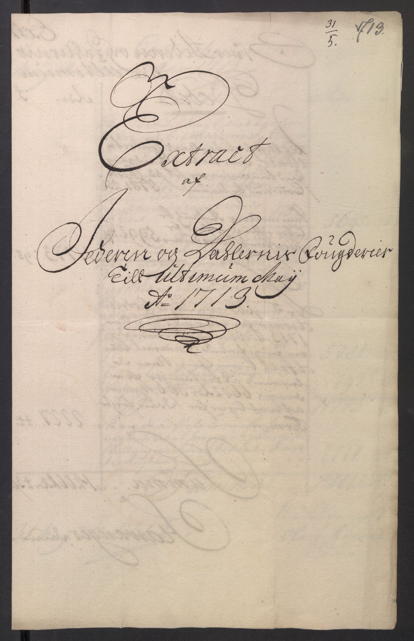 Stattholderembetet 1572-1771, RA/EA-2870/El/L0054/0001: Forskjellige pakkesaker / Ekstrakter av stiftamtstueregnskap og fogderegnskap, 1712-1715, p. 21