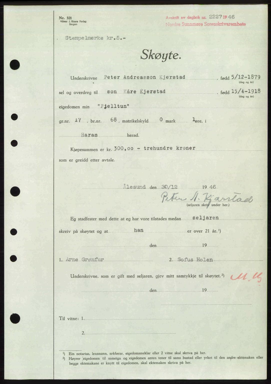 Nordre Sunnmøre sorenskriveri, AV/SAT-A-0006/1/2/2C/2Ca: Mortgage book no. A23, 1946-1947, Diary no: : 2227/1946