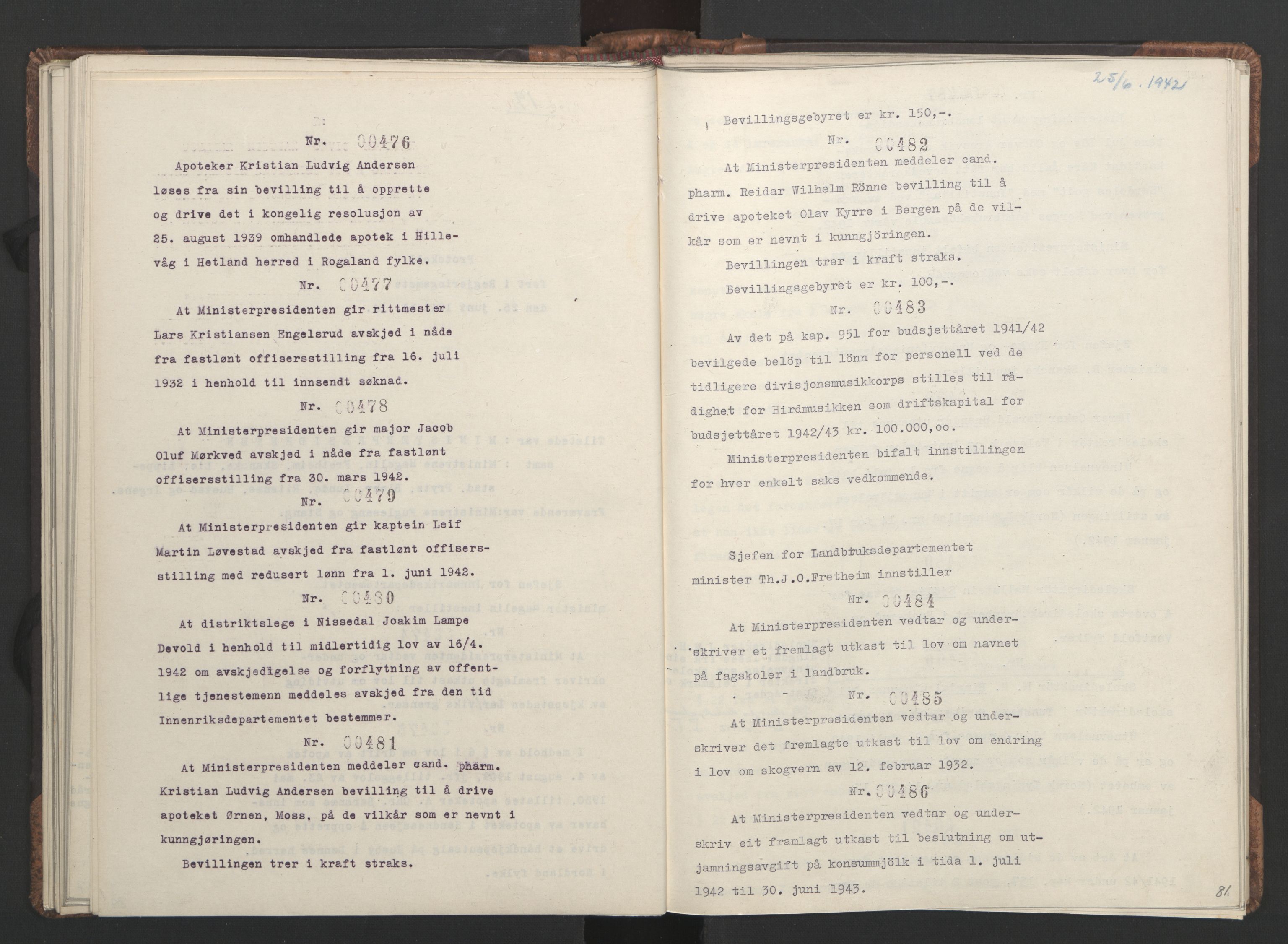 NS-administrasjonen 1940-1945 (Statsrådsekretariatet, de kommisariske statsråder mm), RA/S-4279/D/Da/L0001: Beslutninger og tillegg (1-952 og 1-32), 1942, p. 84