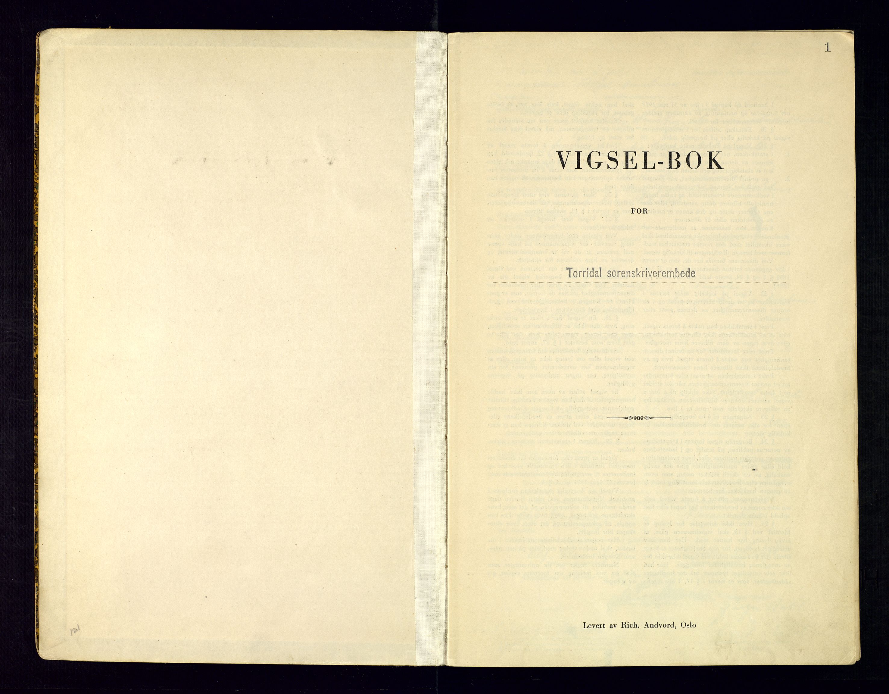 Torridal sorenskriveri, AV/SAK-1221-0012/L/Ld/L0004: Vigselbok nr. 2, 1943-1946, p. 1