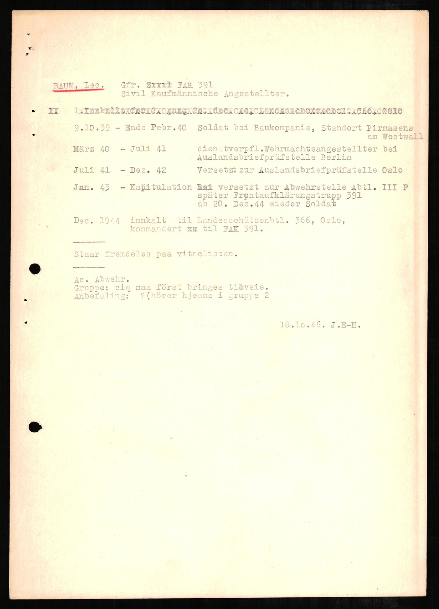 Forsvaret, Forsvarets overkommando II, AV/RA-RAFA-3915/D/Db/L0002: CI Questionaires. Tyske okkupasjonsstyrker i Norge. Tyskere., 1945-1946, p. 296