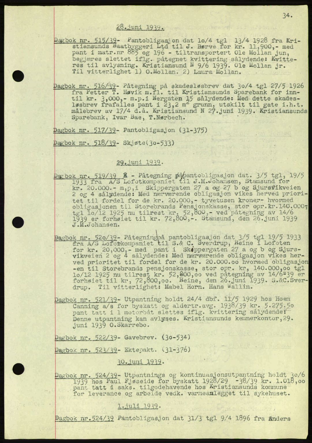 Kristiansund byfogd, AV/SAT-A-4587/A/27: Mortgage book no. 32a, 1938-1946, Diary no: : 515/1939