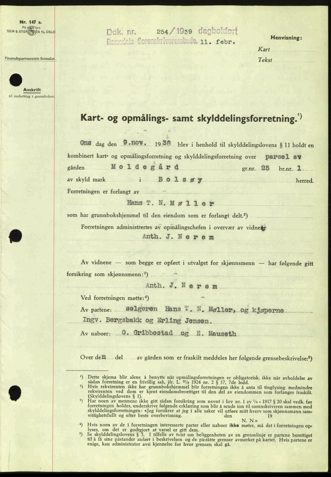 Romsdal sorenskriveri, AV/SAT-A-4149/1/2/2C: Mortgage book no. A6, 1938-1939, Diary no: : 254/1939