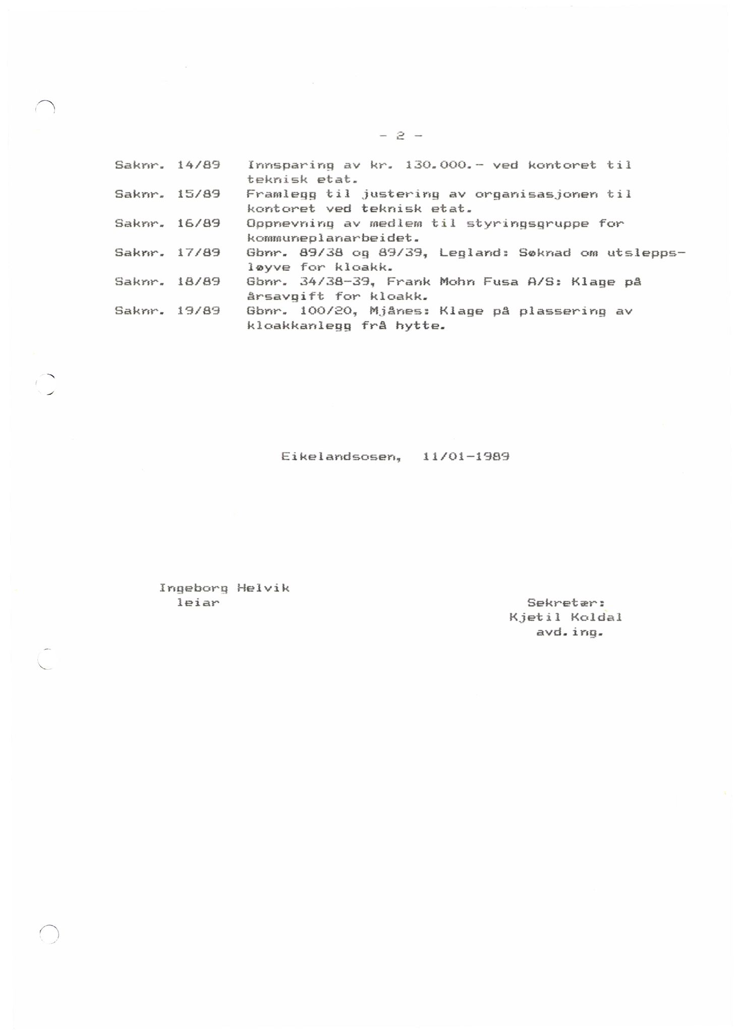 Fusa kommune. Bygningsrådet , IKAH/1241-511/A/Aa/L0016: Møtebok for Fusa bygningsråd, 1989