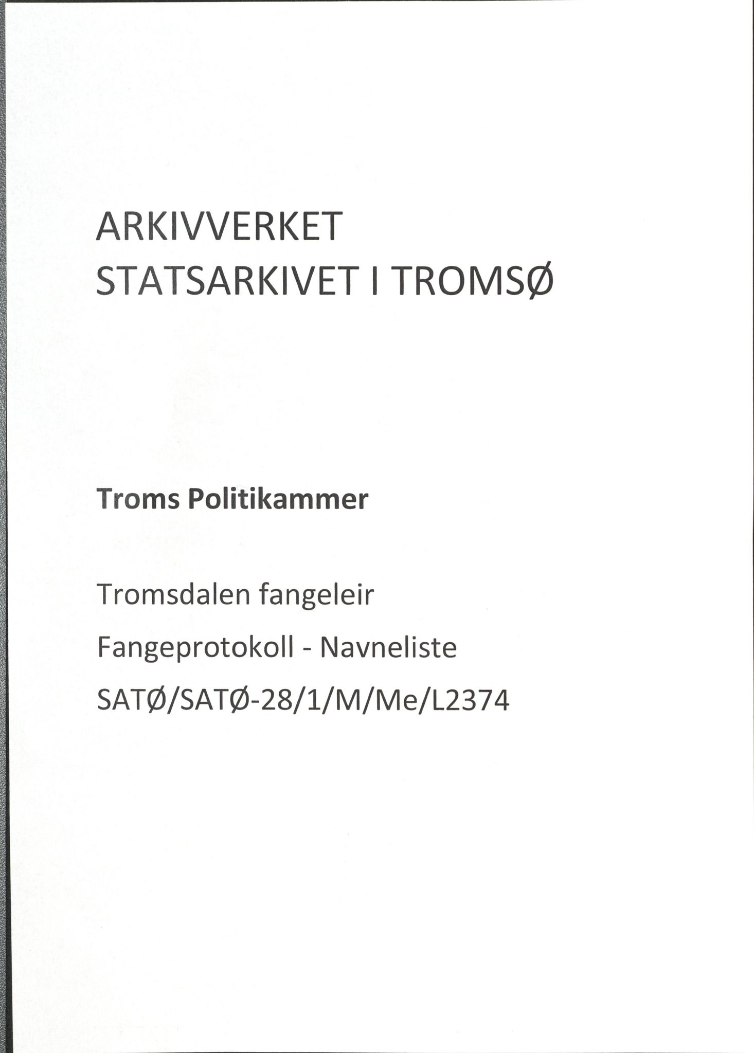 Troms politikammer, AV/SATØ-SATØ-28/1/M/Me/L2374: Fangeprotokoll, 1941-1945