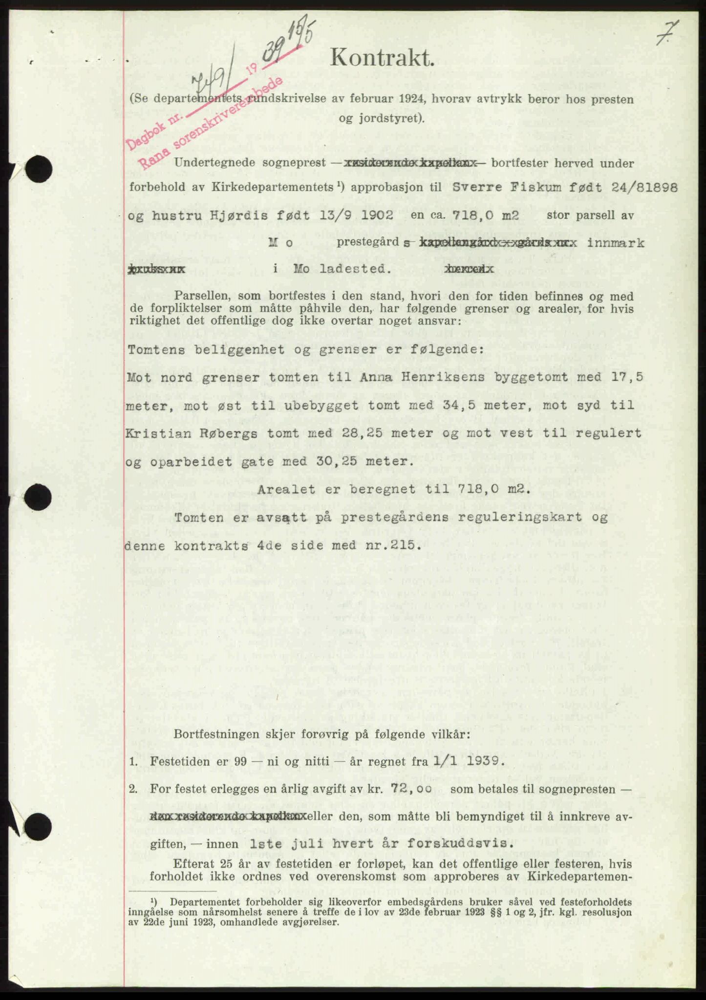 Rana sorenskriveri , SAT/A-1108/1/2/2C: Mortgage book no. A 6, 1939-1940, Diary no: : 749/1939