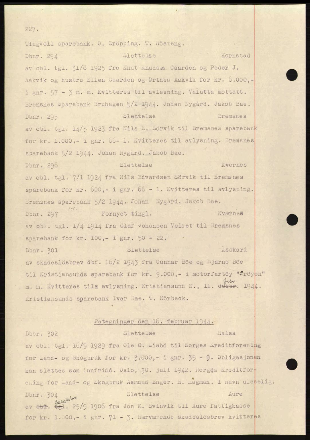 Nordmøre sorenskriveri, AV/SAT-A-4132/1/2/2Ca: Mortgage book no. C81, 1940-1945, Diary no: : 294/1944