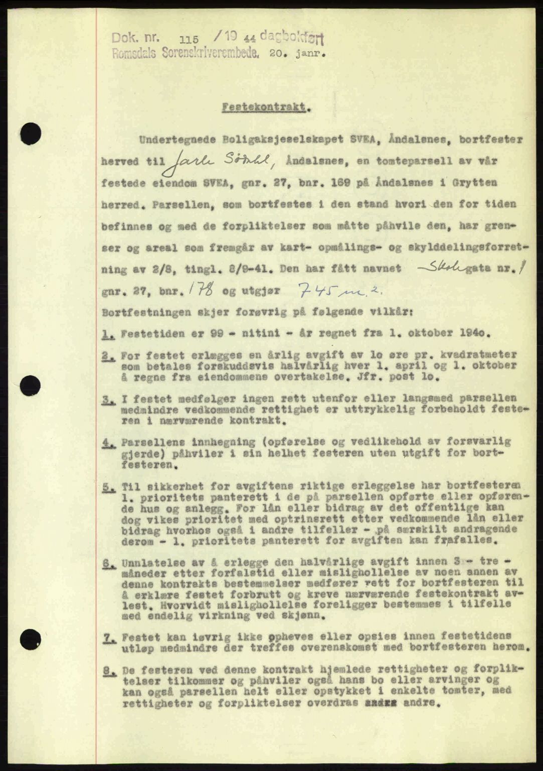 Romsdal sorenskriveri, AV/SAT-A-4149/1/2/2C: Mortgage book no. A15, 1943-1944, Diary no: : 115/1944