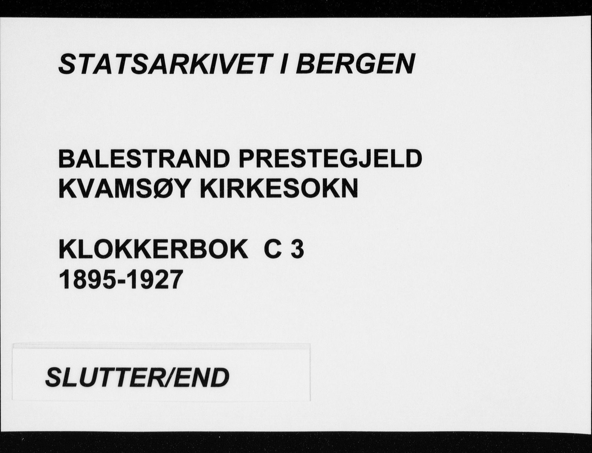 Balestrand sokneprestembete, AV/SAB-A-79601/H/Hab/Habc/L0003: Parish register (copy) no. C 3, 1895-1927