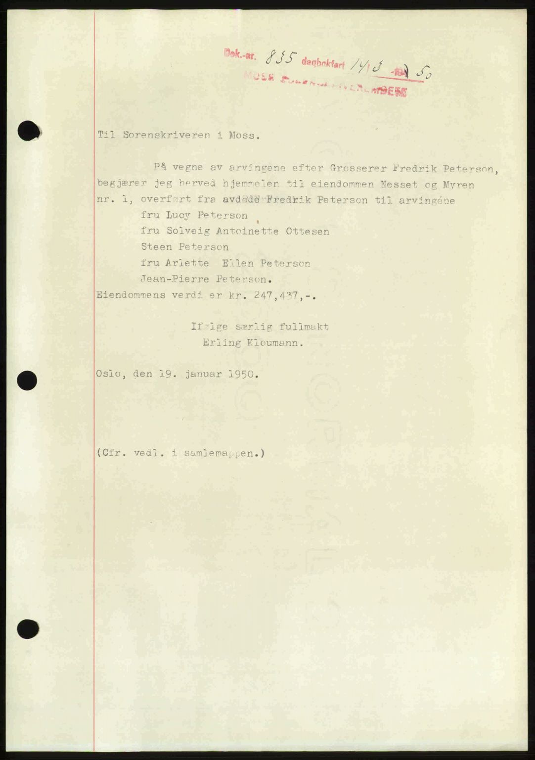 Moss sorenskriveri, SAO/A-10168: Mortgage book no. A25, 1950-1950, Diary no: : 835/1950