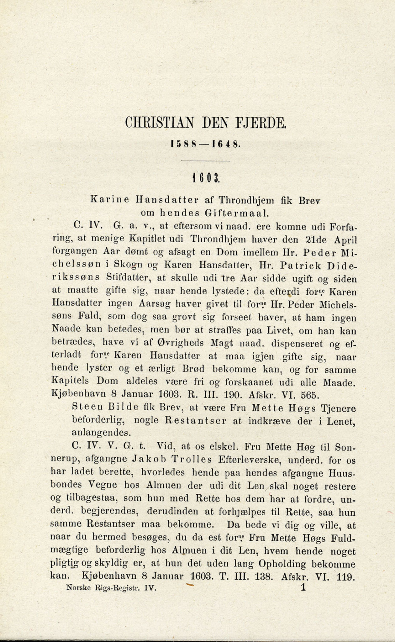 Publikasjoner utgitt av Det Norske Historiske Kildeskriftfond, PUBL/-/-/-: Norske Rigs-Registranter, bind 4, 1603-1618, p. 1