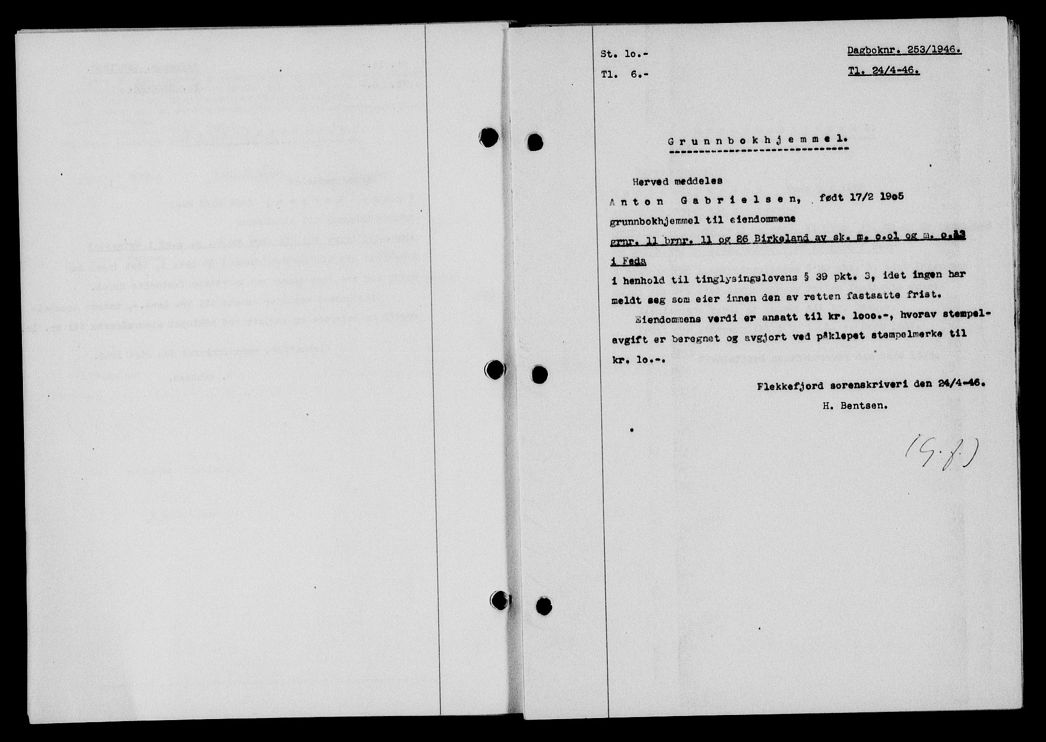 Flekkefjord sorenskriveri, SAK/1221-0001/G/Gb/Gba/L0060: Mortgage book no. A-8, 1945-1946, Diary no: : 253/1946