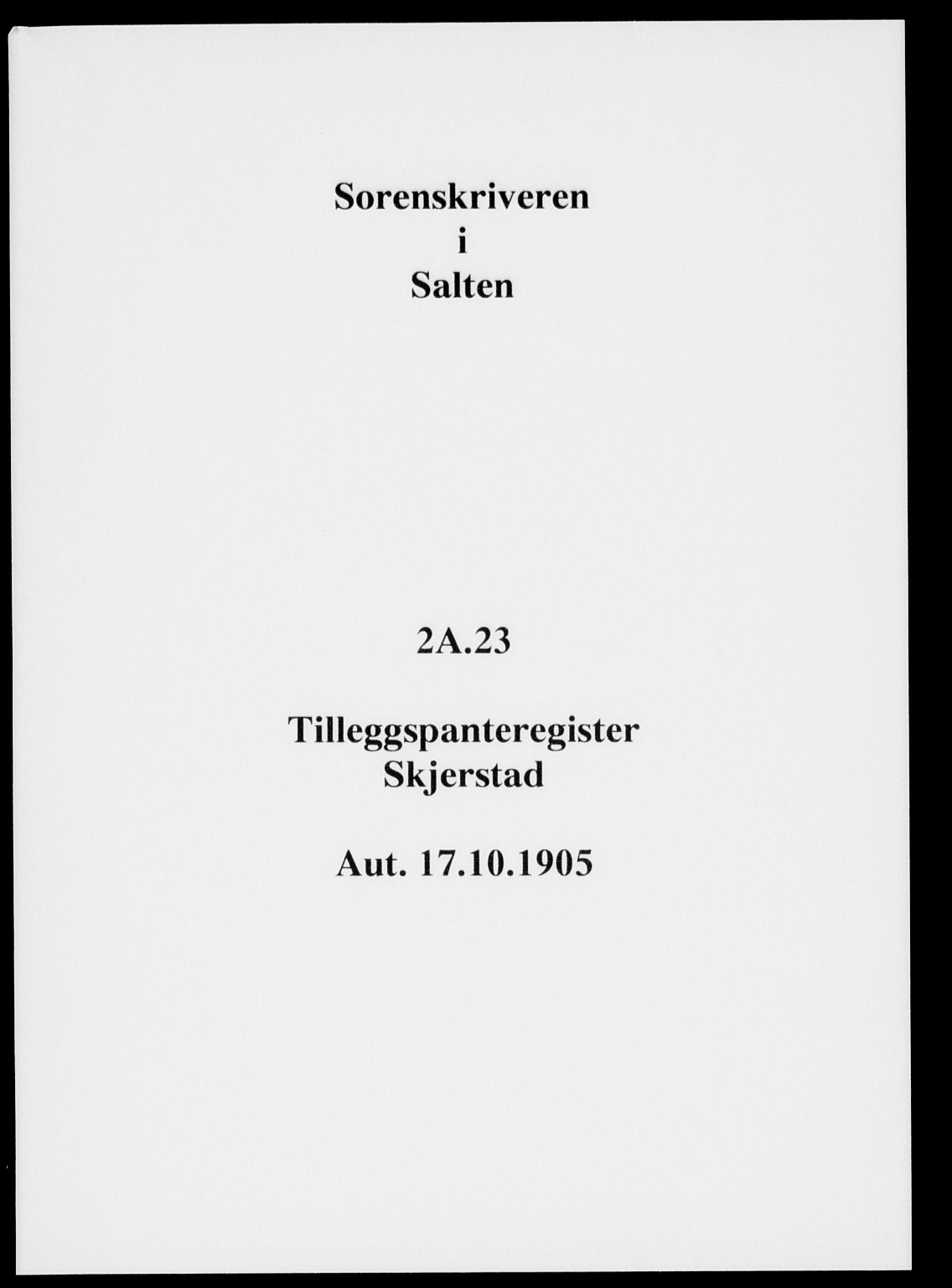 Salten sorenskriveri, SAT/A-4578/1/2/2A/L0023: Mortgage register no. 23