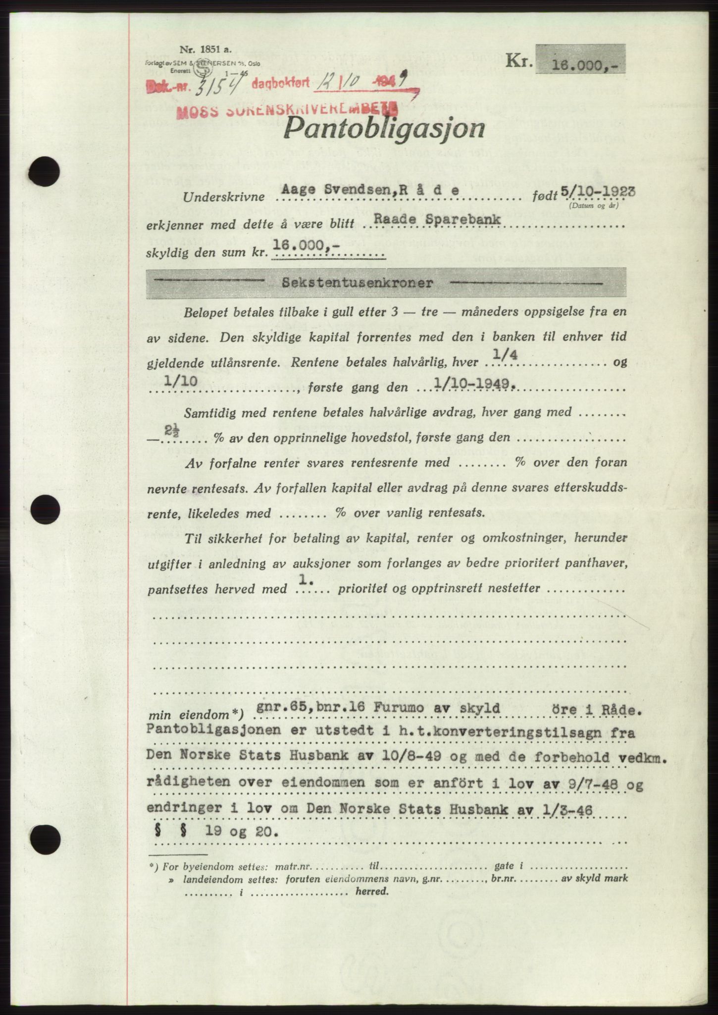 Moss sorenskriveri, SAO/A-10168: Mortgage book no. B23, 1949-1950, Diary no: : 3154/1949