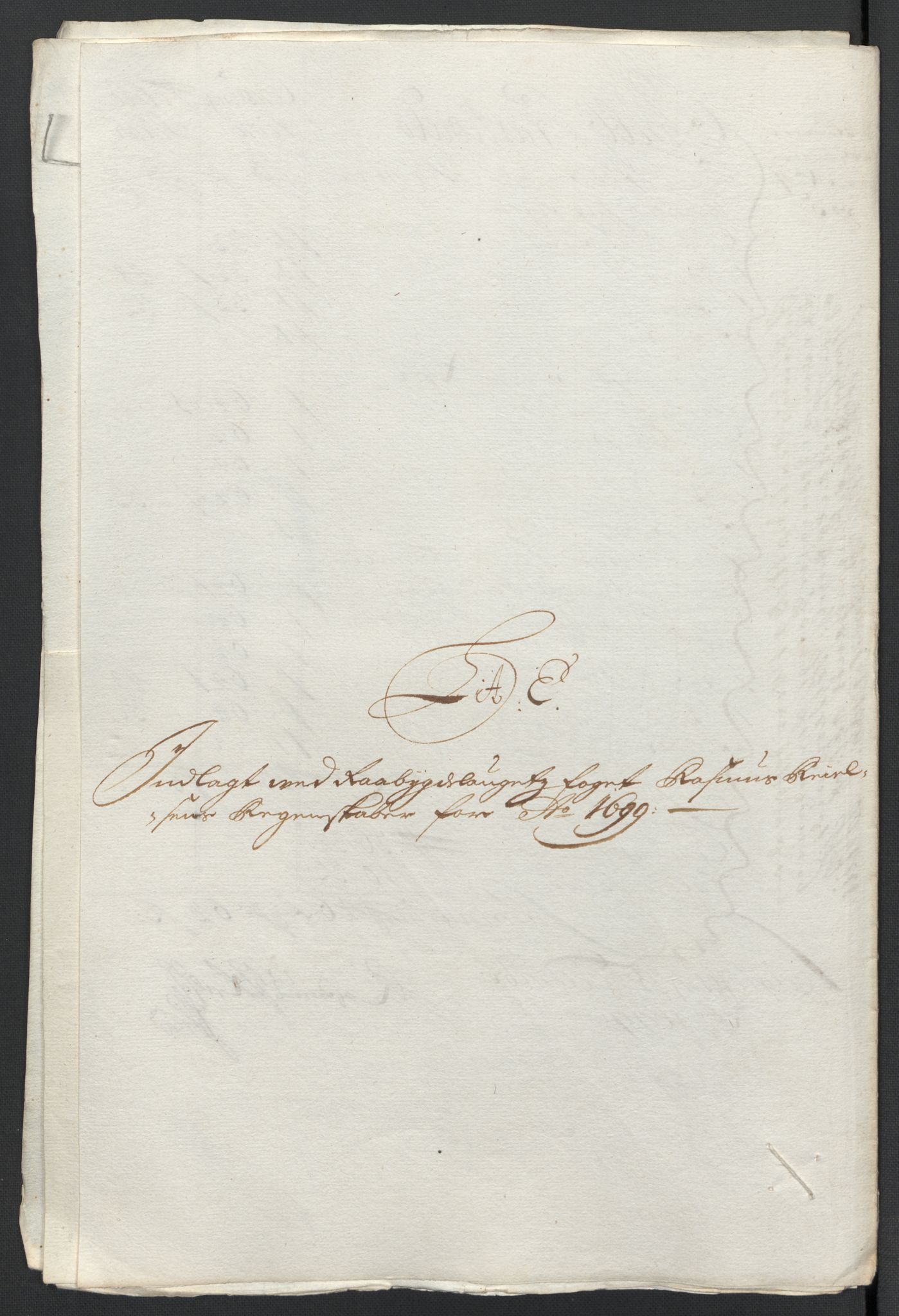 Rentekammeret inntil 1814, Reviderte regnskaper, Fogderegnskap, AV/RA-EA-4092/R40/L2445: Fogderegnskap Råbyggelag, 1697-1699, p. 254