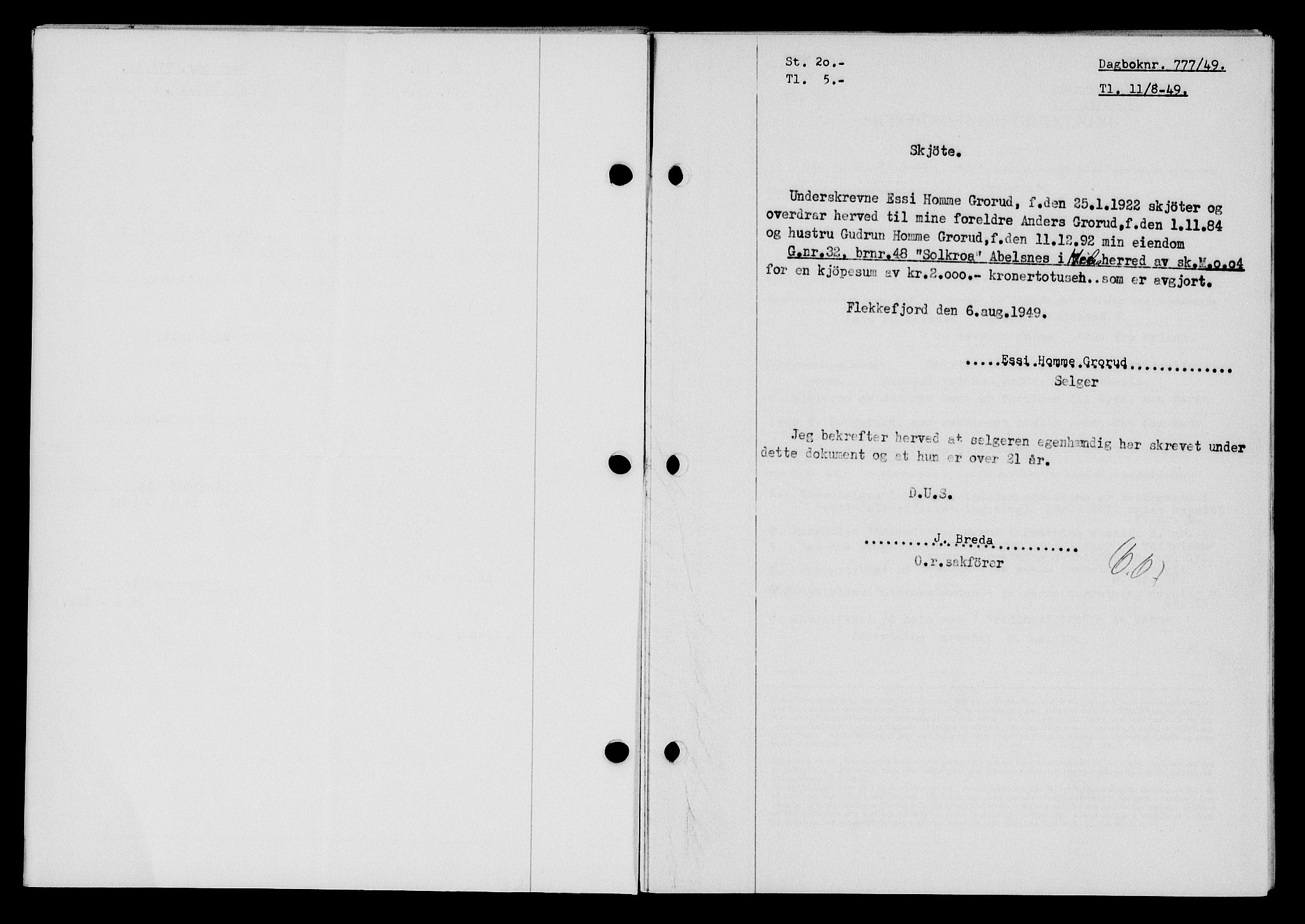Flekkefjord sorenskriveri, SAK/1221-0001/G/Gb/Gba/L0065: Mortgage book no. A-13, 1949-1949, Diary no: : 777/1949
