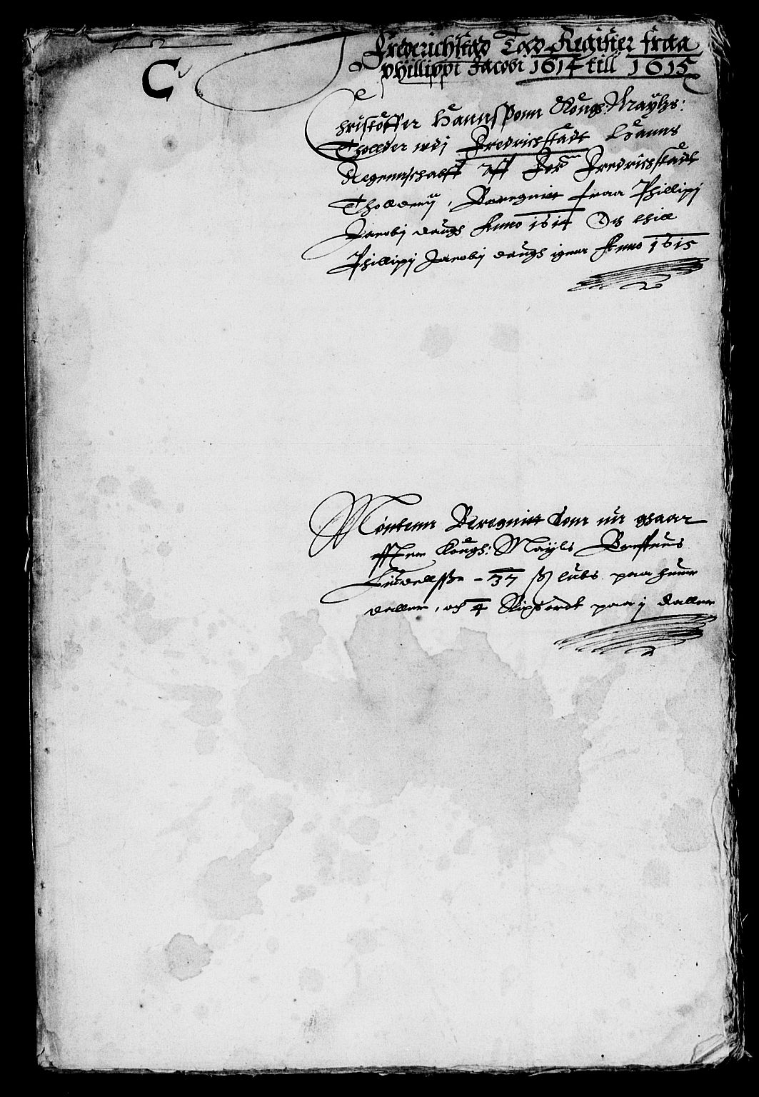 Rentekammeret inntil 1814, Reviderte regnskaper, Lensregnskaper, AV/RA-EA-5023/R/Rb/Rba/L0035: Akershus len, 1614-1615