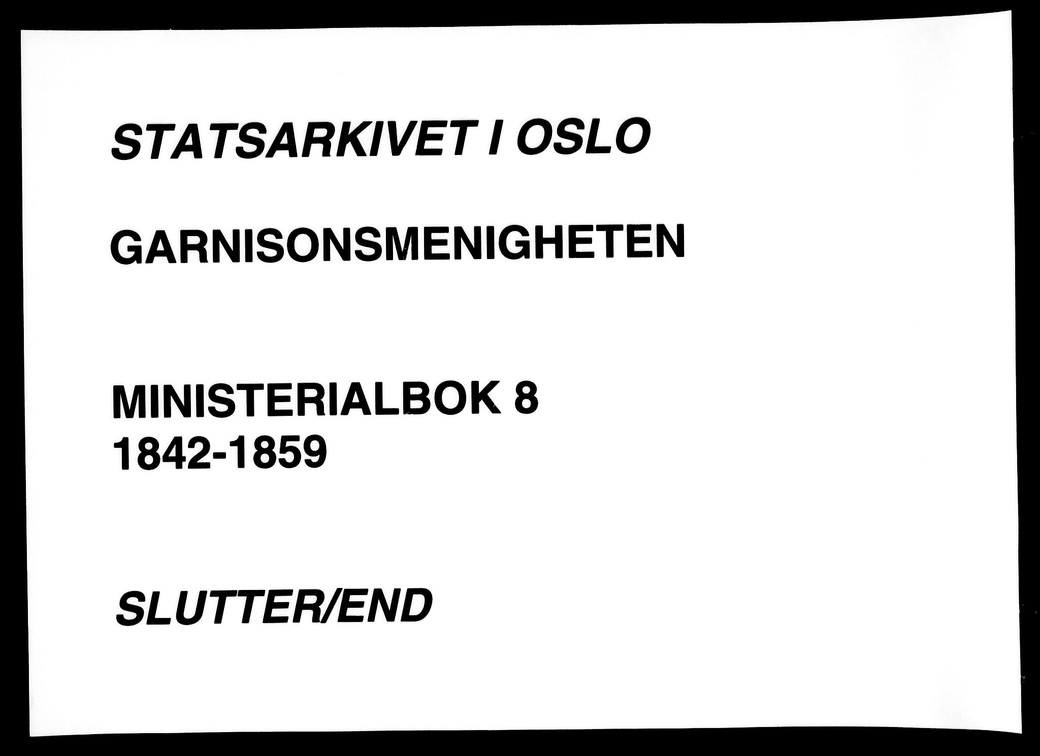 Garnisonsmenigheten Kirkebøker, AV/SAO-A-10846/F/Fa/L0008: Parish register (official) no. 8, 1842-1859