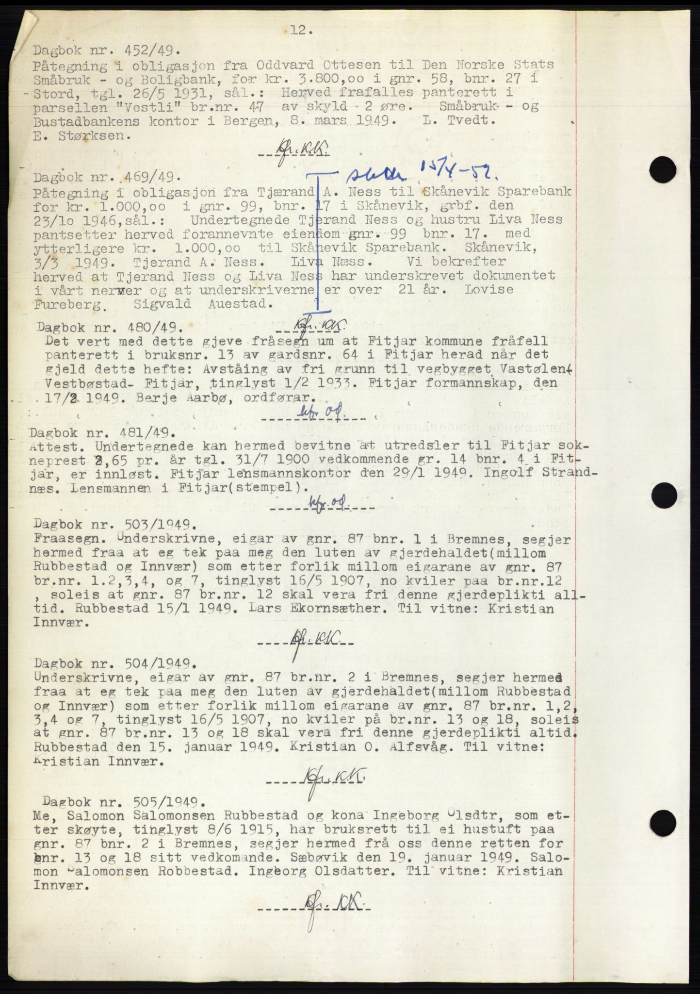 Sunnhordland sorenskrivar, AV/SAB-A-2401: Mortgage book no. B75-79, 1948-1950, Diary no: : 452/1949