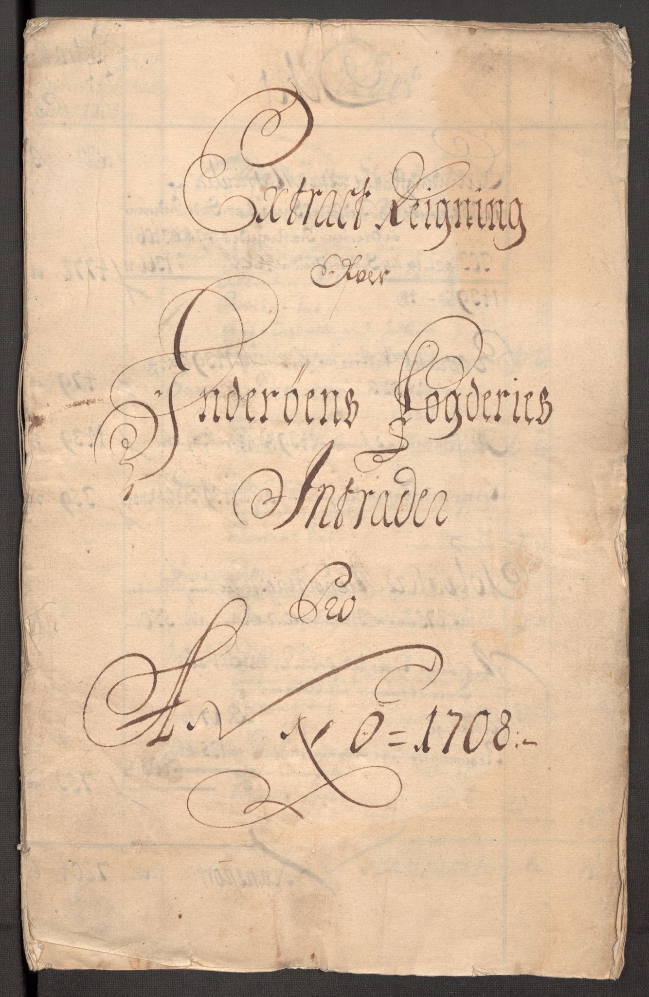 Rentekammeret inntil 1814, Reviderte regnskaper, Fogderegnskap, AV/RA-EA-4092/R63/L4316: Fogderegnskap Inderøy, 1708, p. 4