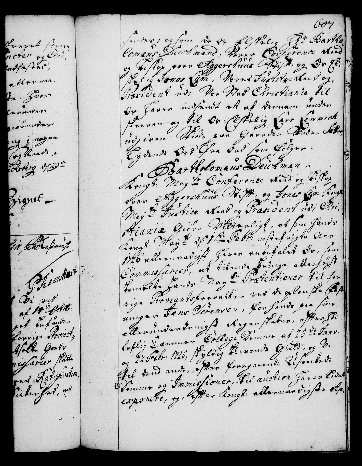 Rentekammeret, Kammerkanselliet, AV/RA-EA-3111/G/Gg/Gga/L0002: Norsk ekspedisjonsprotokoll med register (merket RK 53.2), 1723-1727, p. 607