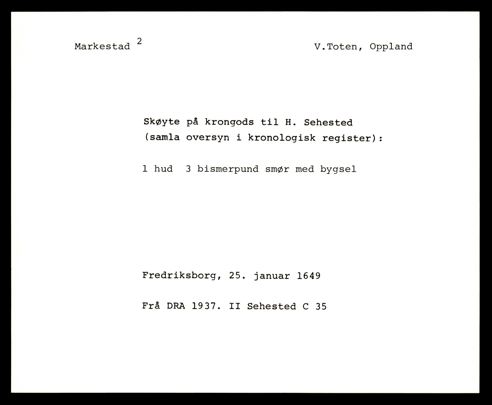 Riksarkivets diplomsamling, AV/RA-EA-5965/F35/F35e/L0011: Registreringssedler Oppland 3, 1400-1700, p. 255