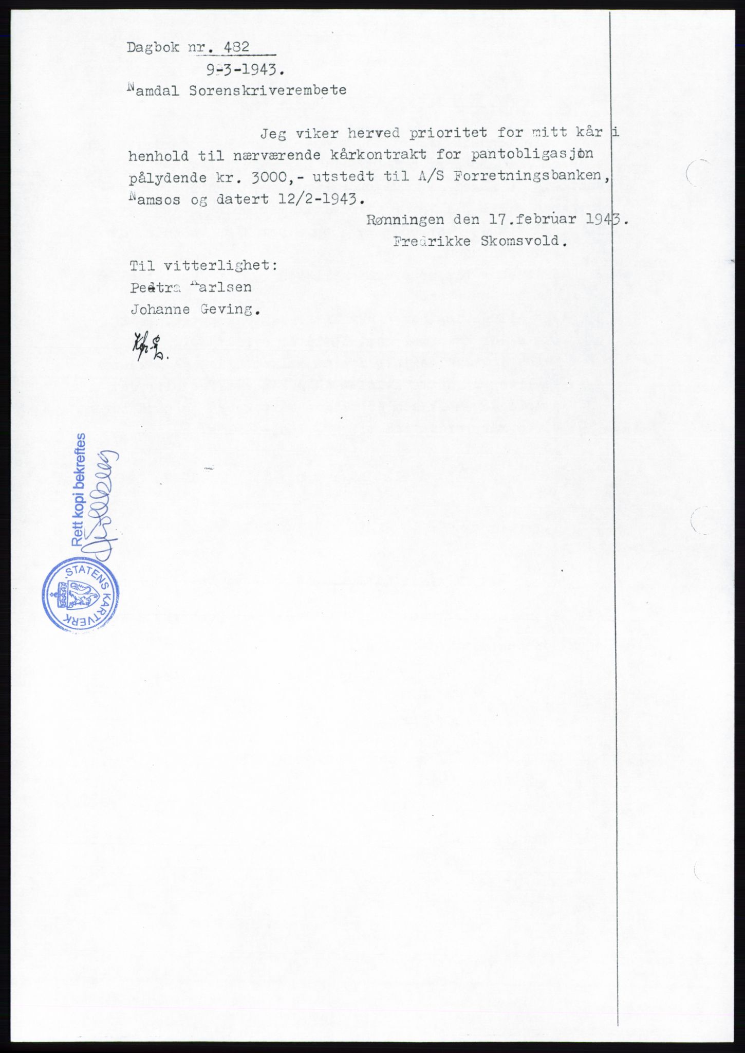 Namdal sorenskriveri, SAT/A-4133/1/2/2C: Pantebok nr. -, 1942-1943, Dagboknr: 482/1943