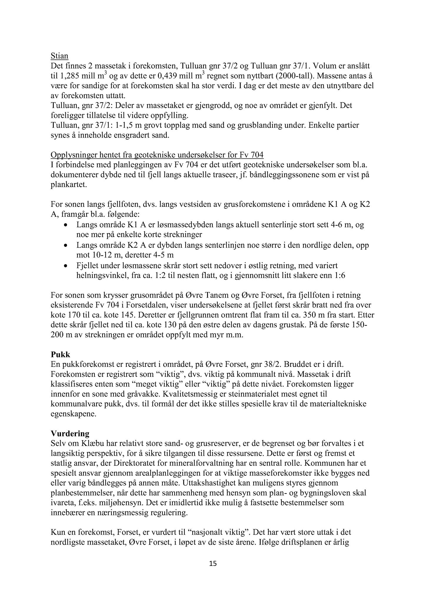 Klæbu Kommune, TRKO/KK/02-FS/L008: Formannsskapet - Møtedokumenter, 2015, s. 2797