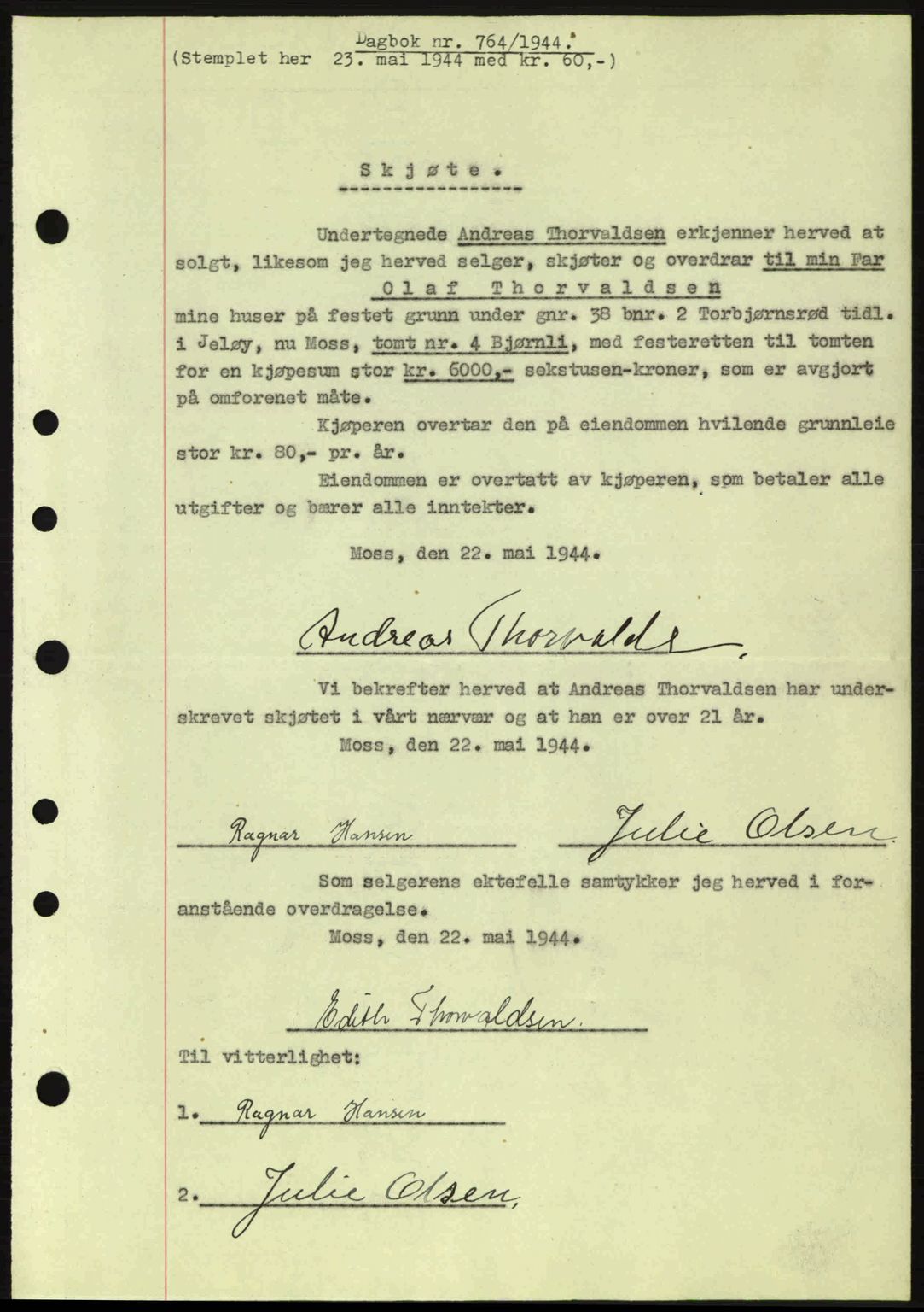 Moss sorenskriveri, SAO/A-10168: Pantebok nr. B13, 1943-1945, Dagboknr: 764/1944